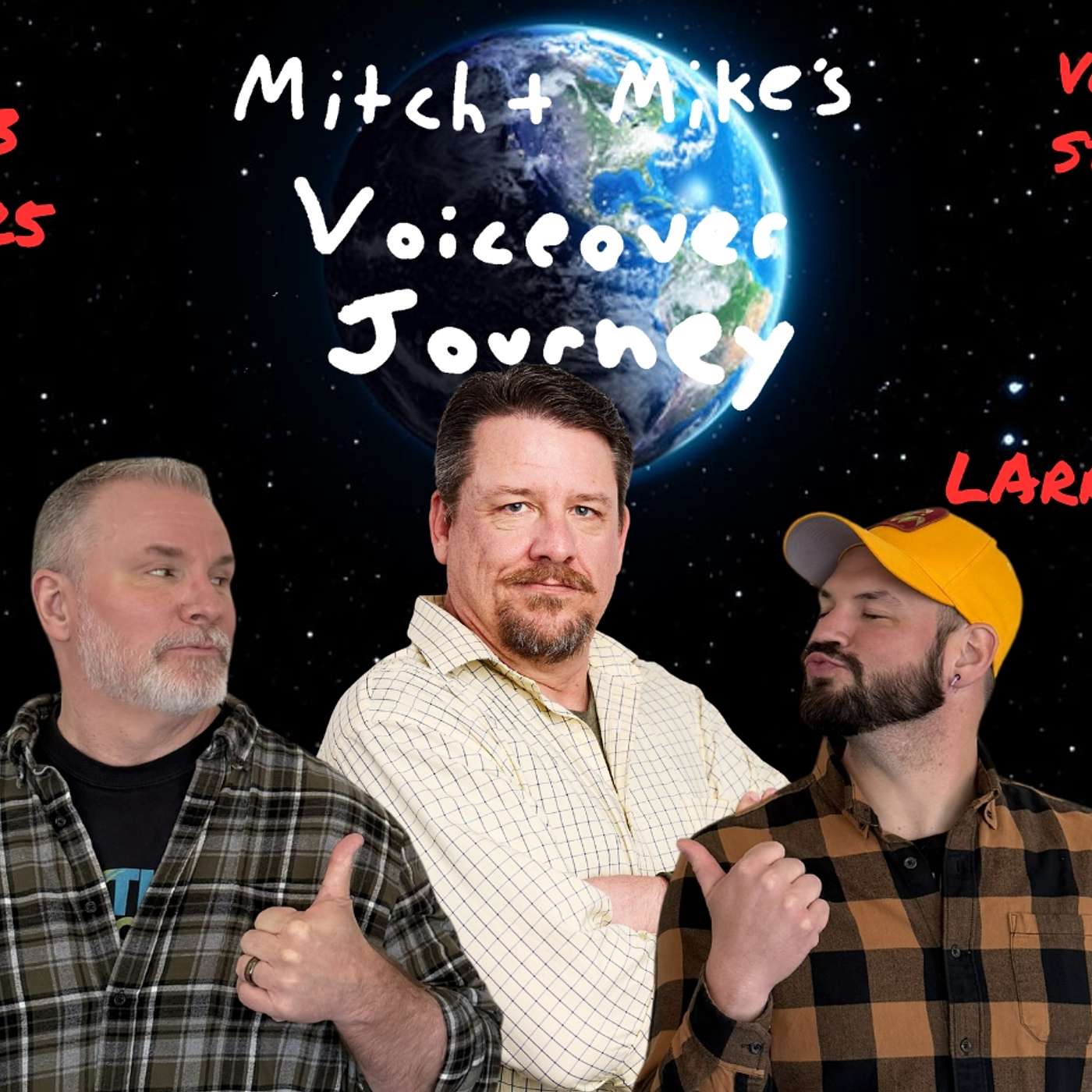 Mitch & Mikes VO Journey - Season 3 Episode 25 (Guest - Larry Oblander II) episode artwork