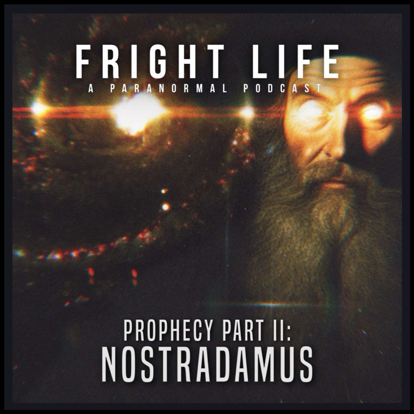 Episode 65: Prophecy Part 2 - Nostradamus episode artwork