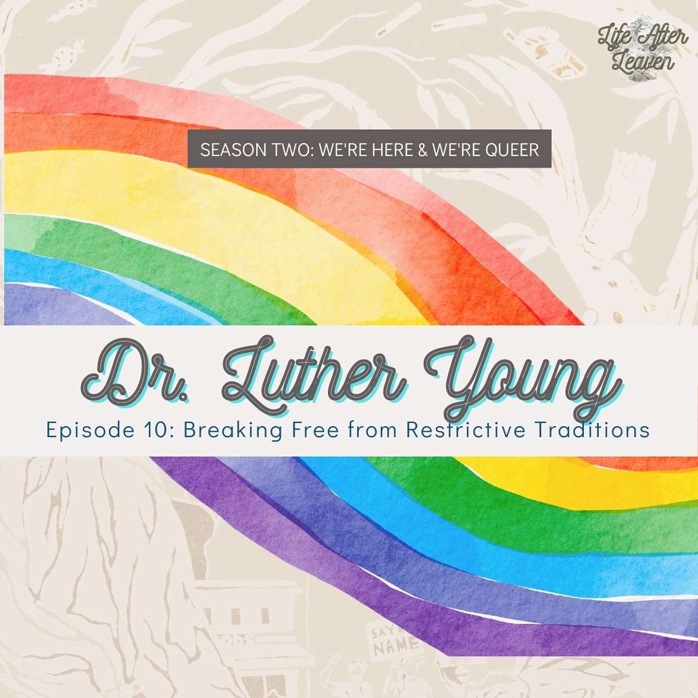 Life After Leaven w/ Tamice Spencer-Helms