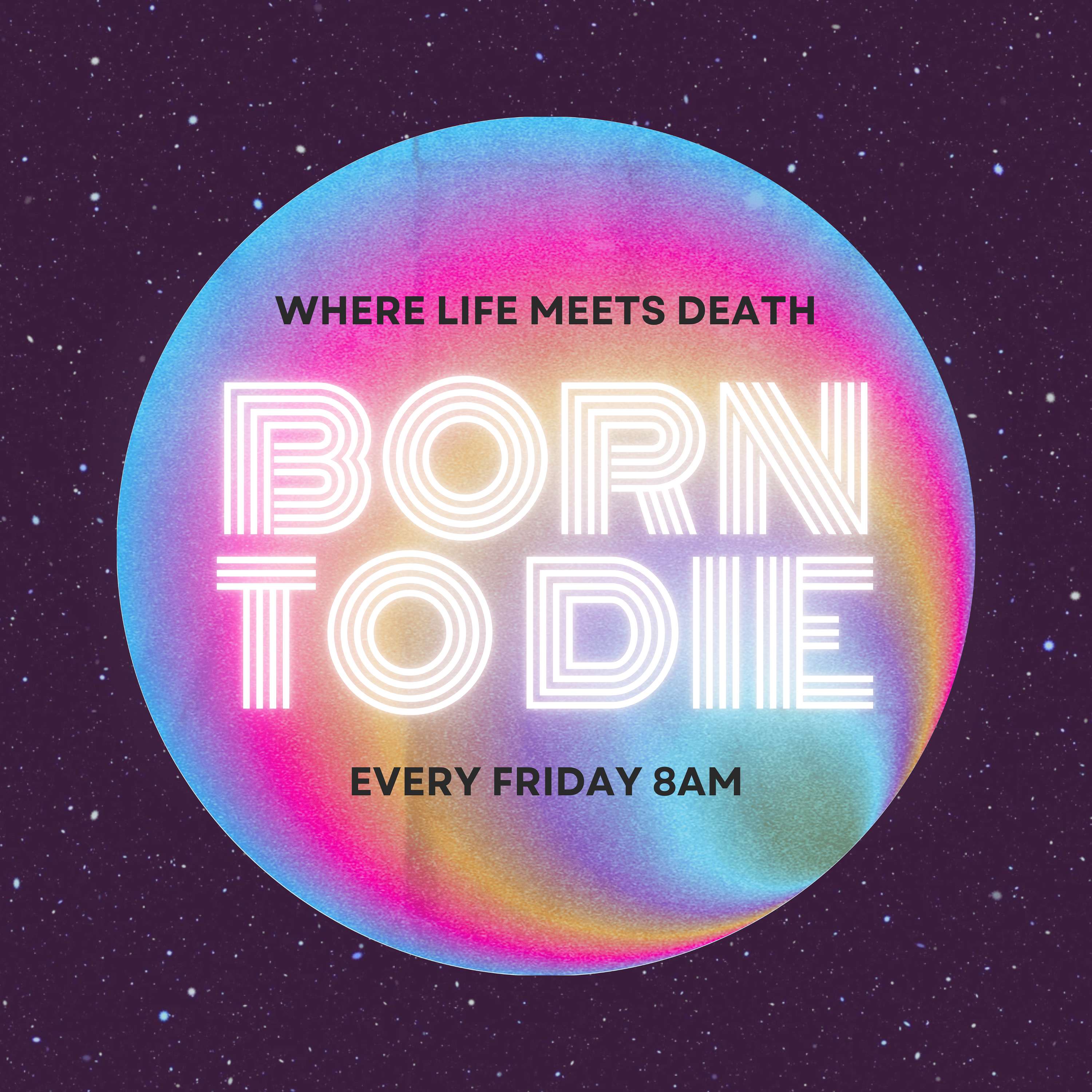 BORN TO DIE