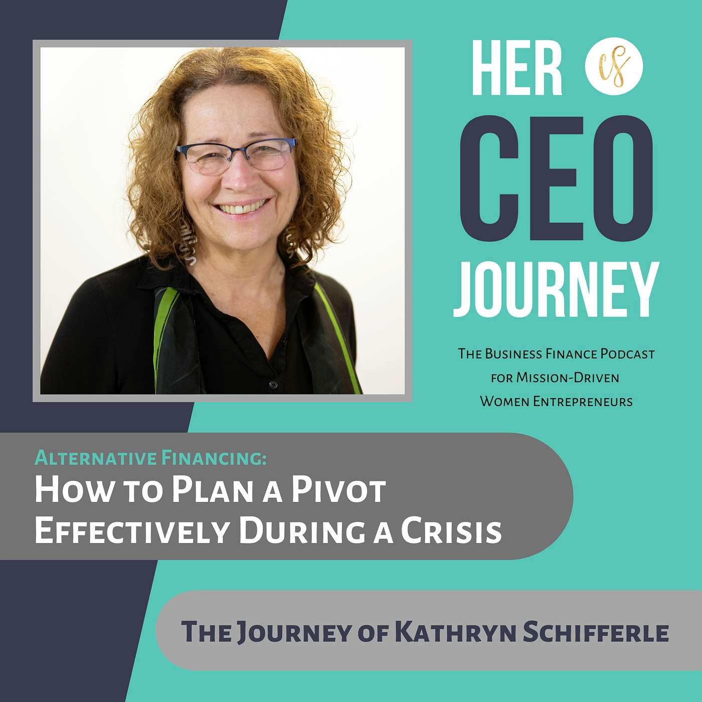 Her CEO Journey™: The Business Finance Podcast for Mission-Driven Women Entrepreneurs