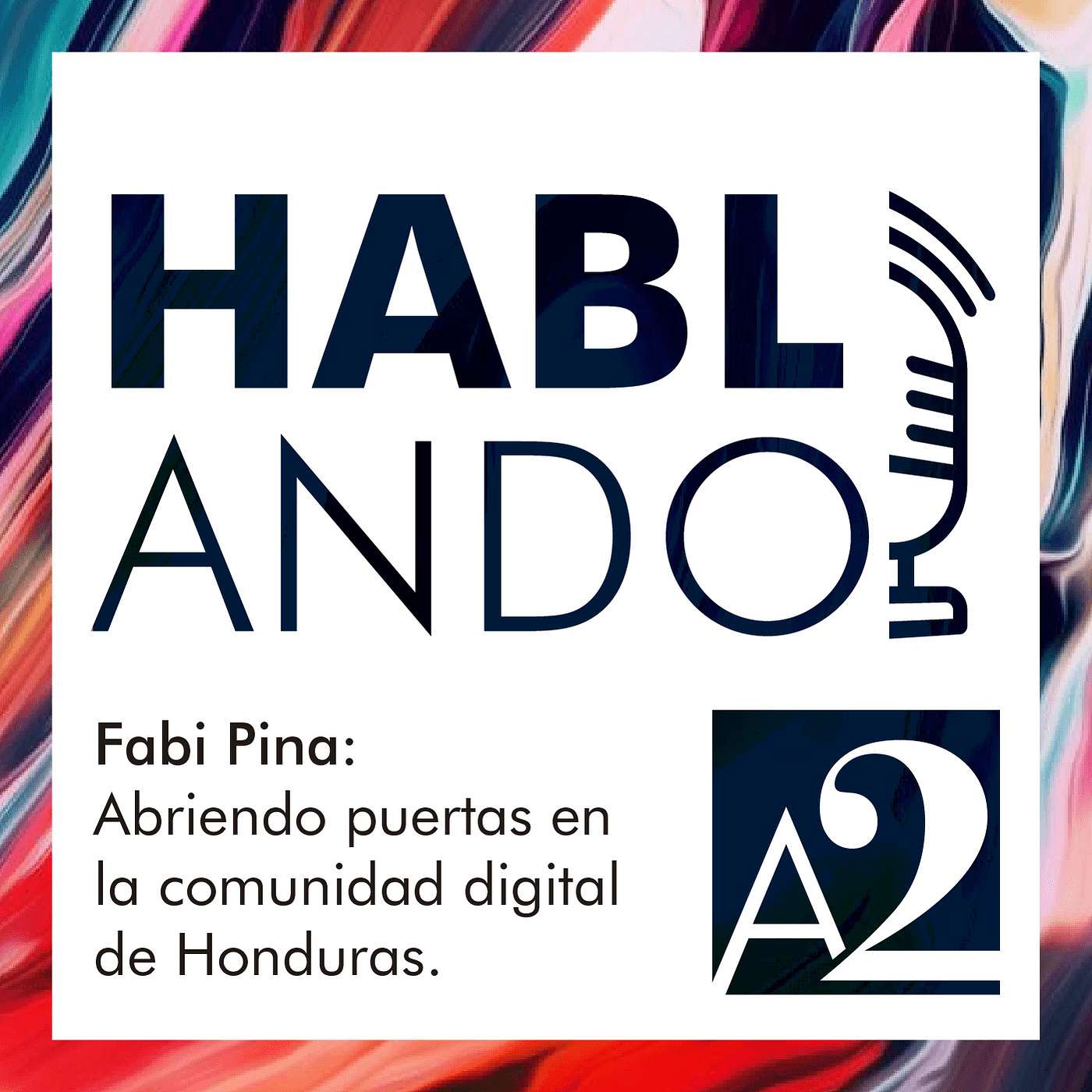 Fabi Pina | Abriendo puertas en la comunidad digital de Honduras. Fabi Pina | Abriendo puertas en la comunidad digital de Honduras.