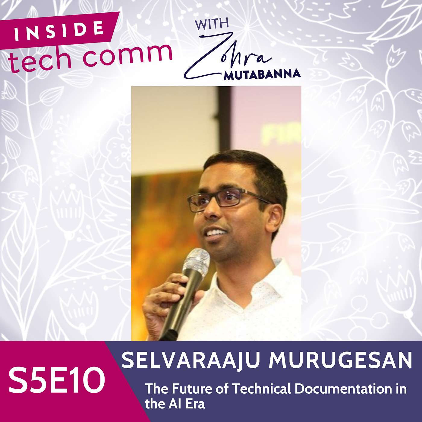 Inside Tech Comm with Zohra Mutabanna