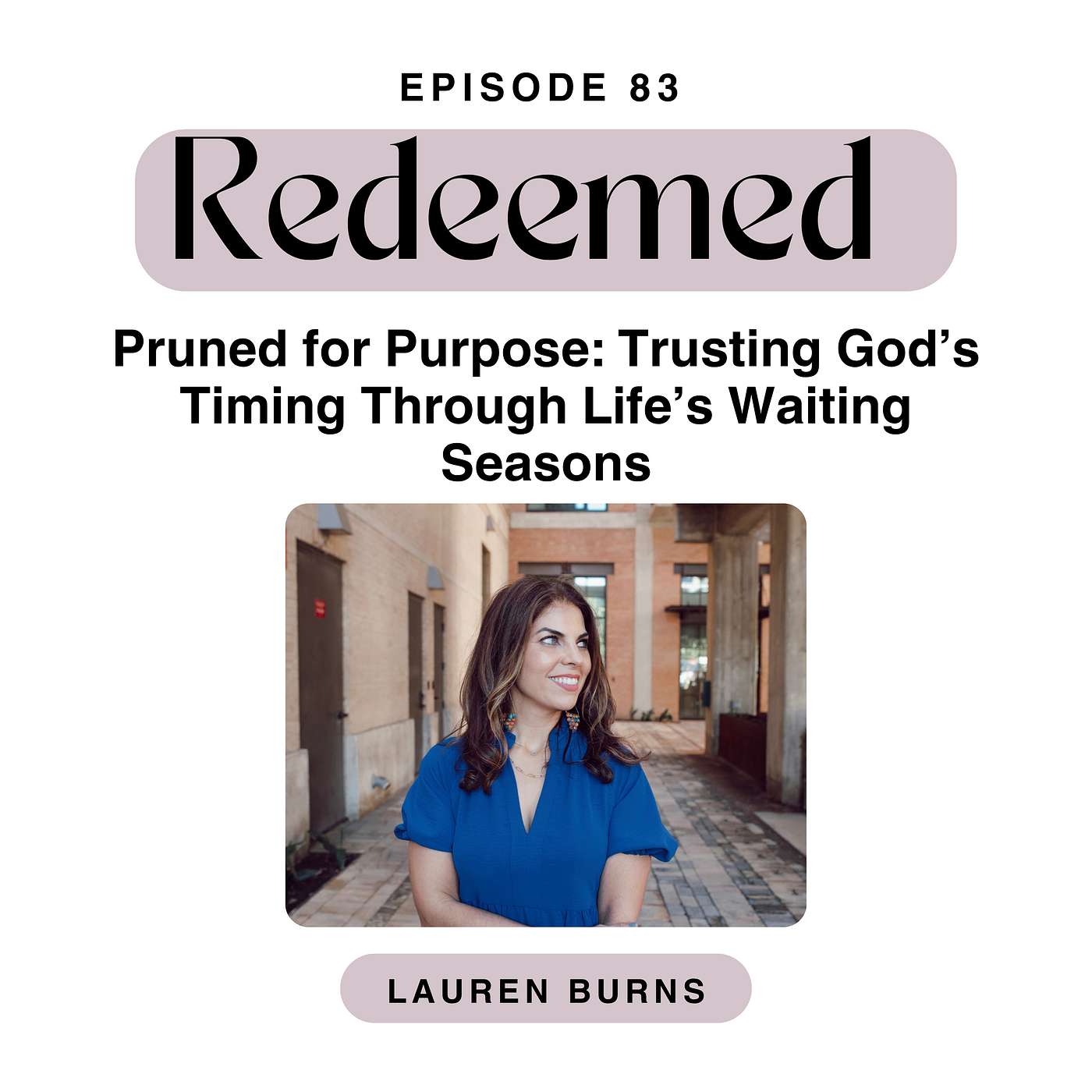 Pruned for Purpose: Trusting God’s Timing Through Life’s Waiting Seasons