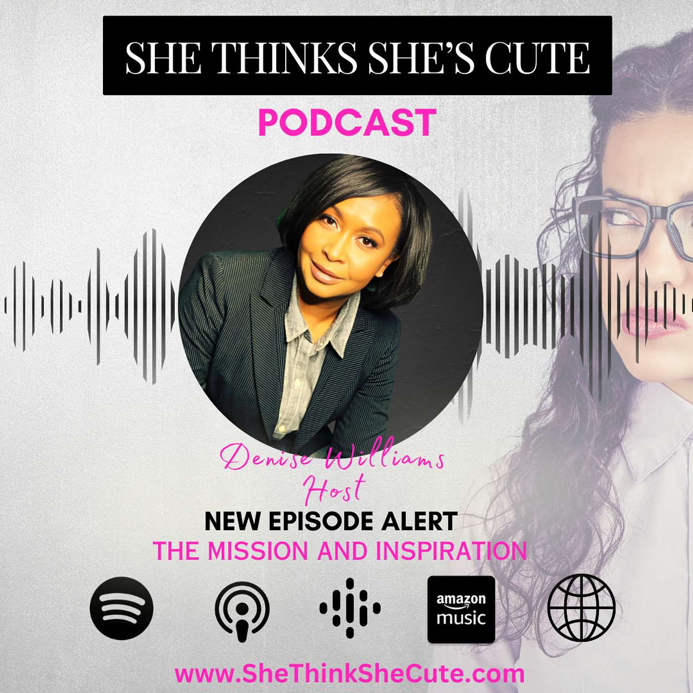 She Thinks She\'s Cute Podcast