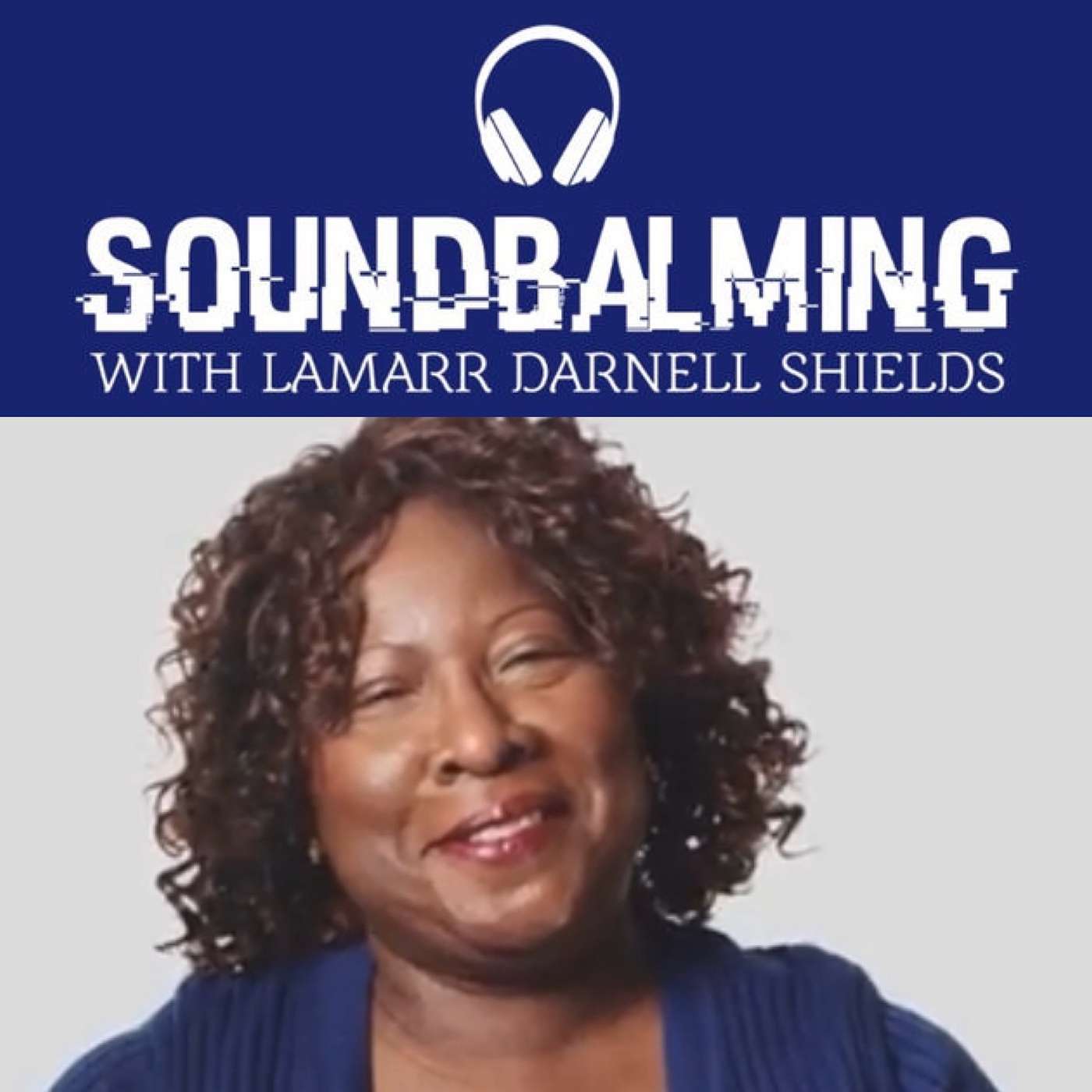 SoundBalming with Dr. LaMarr Darnell Shields