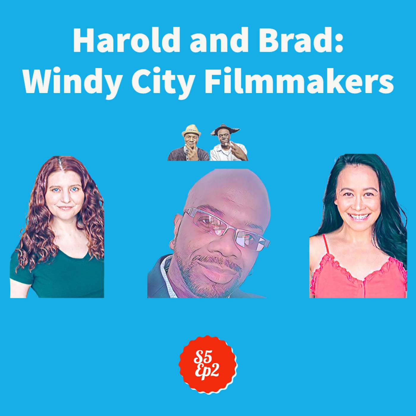 Harold and Brad: Windy City Film Makers