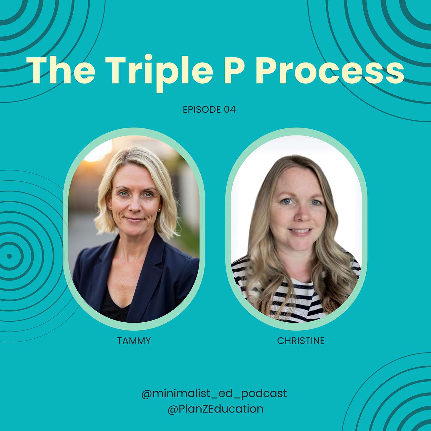 Ep 004 — The Triple P Process with Tammy and Christine episode artwork