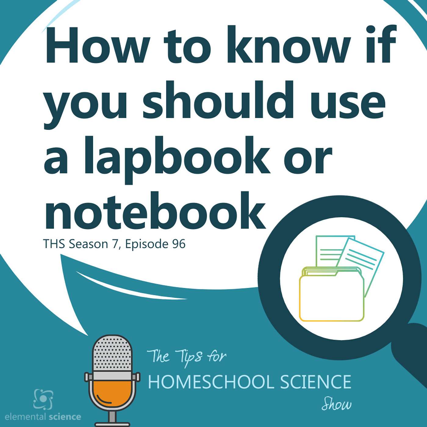 Ep 96 - How to: Know if You Should Use a Lapbook or a Notebook for Science episode artwork