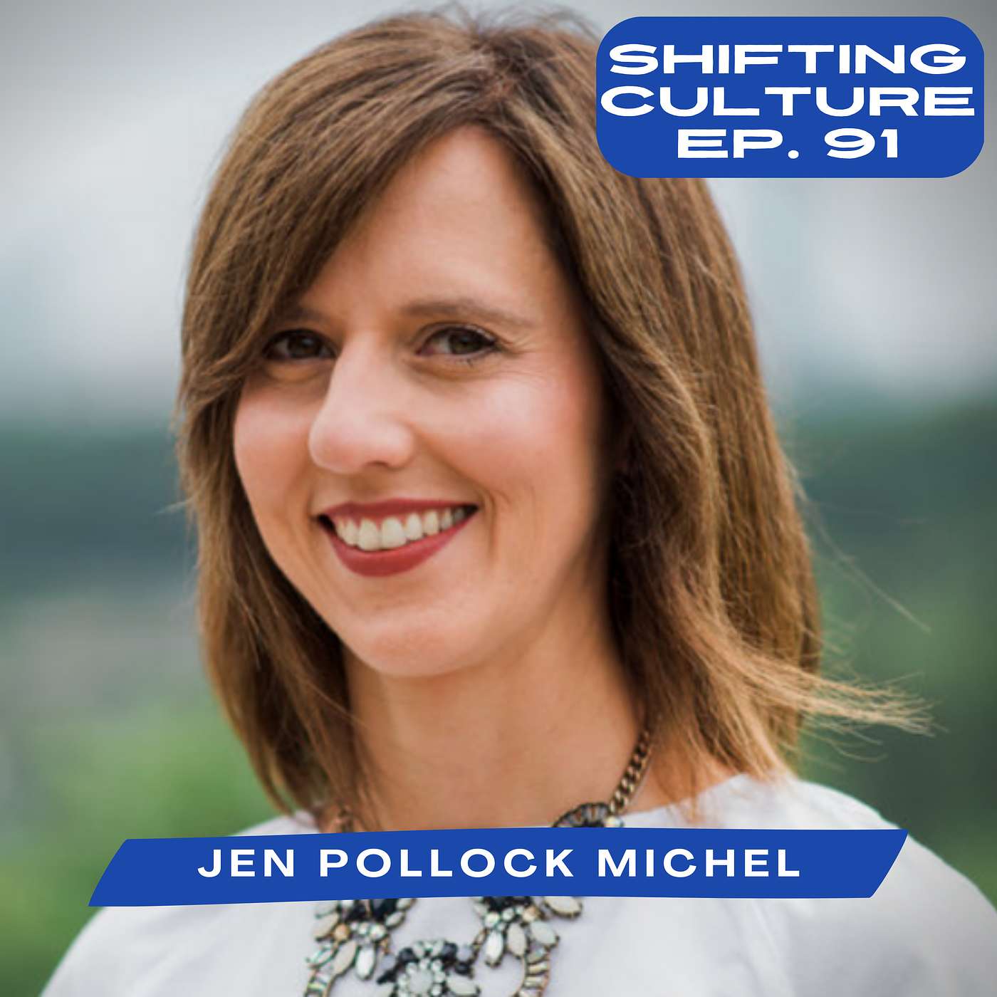 Shifting Culture