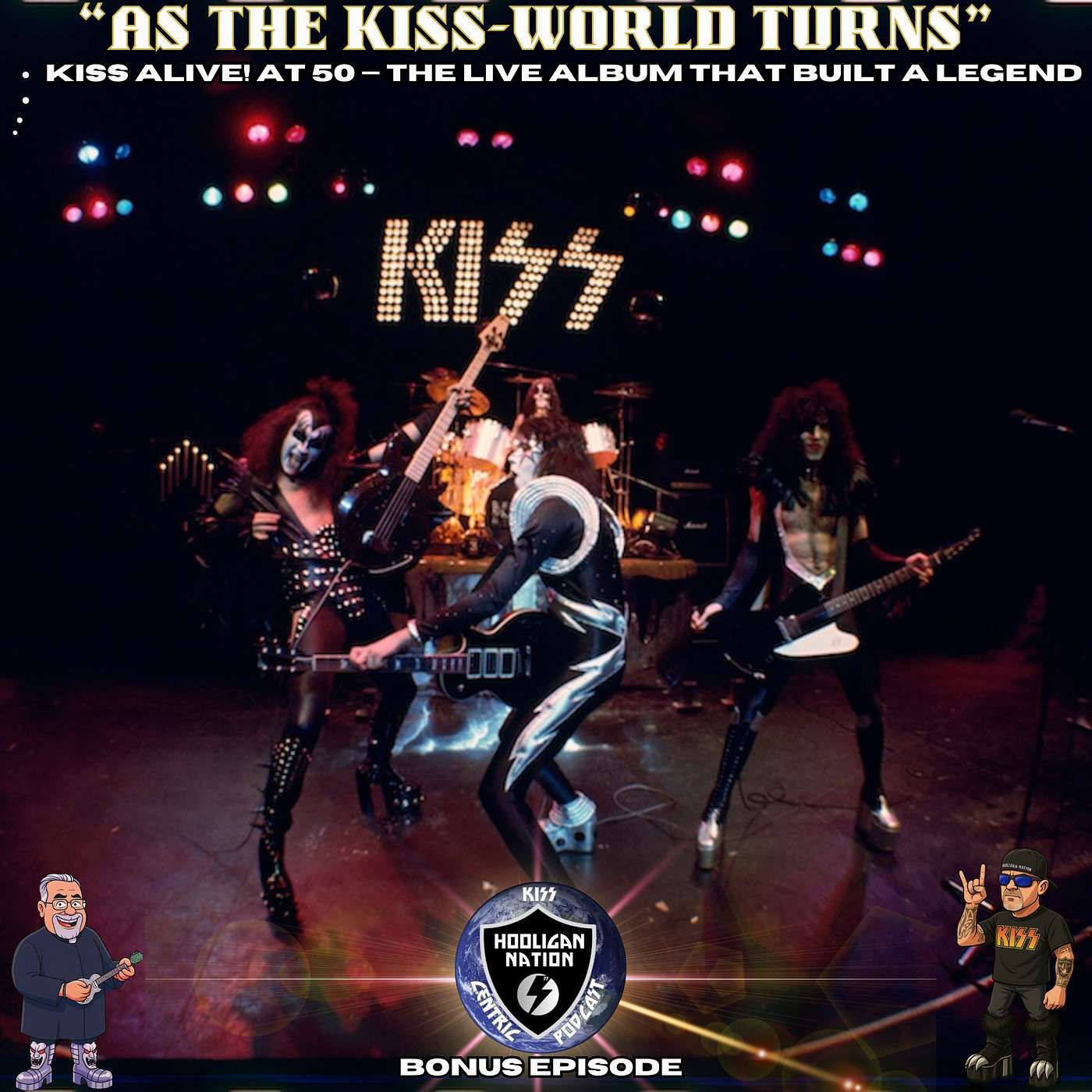"As the KISS-World Turns" KISS ALIVE! at 50 — The Live Album That Built a Legend