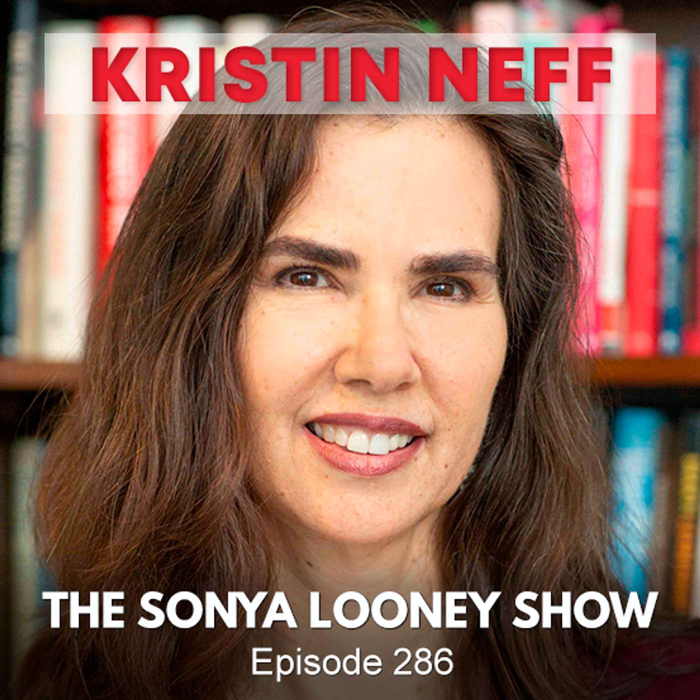 The Role of Anger in Fierce Self-Compassion with Dr. Kristin Neff episode artwork