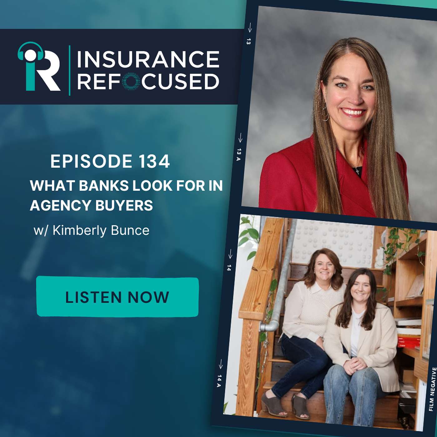#134 - What Banks Look for in Insurance Agency Buyers w/ Kimberly Bunce
