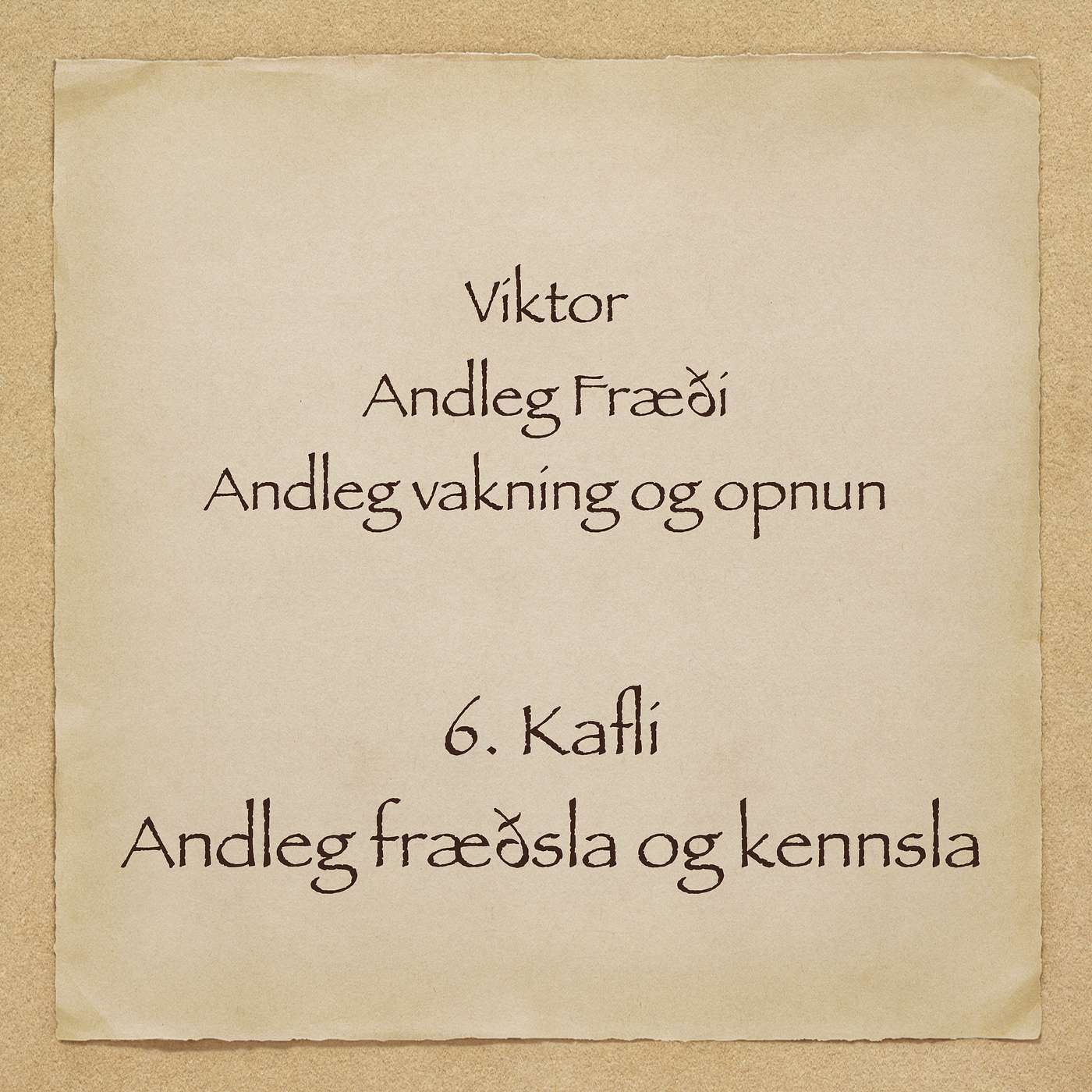 Viktor - Andleg fræði - 6. kafli - Andleg fræðsla og kennsla episode artwork