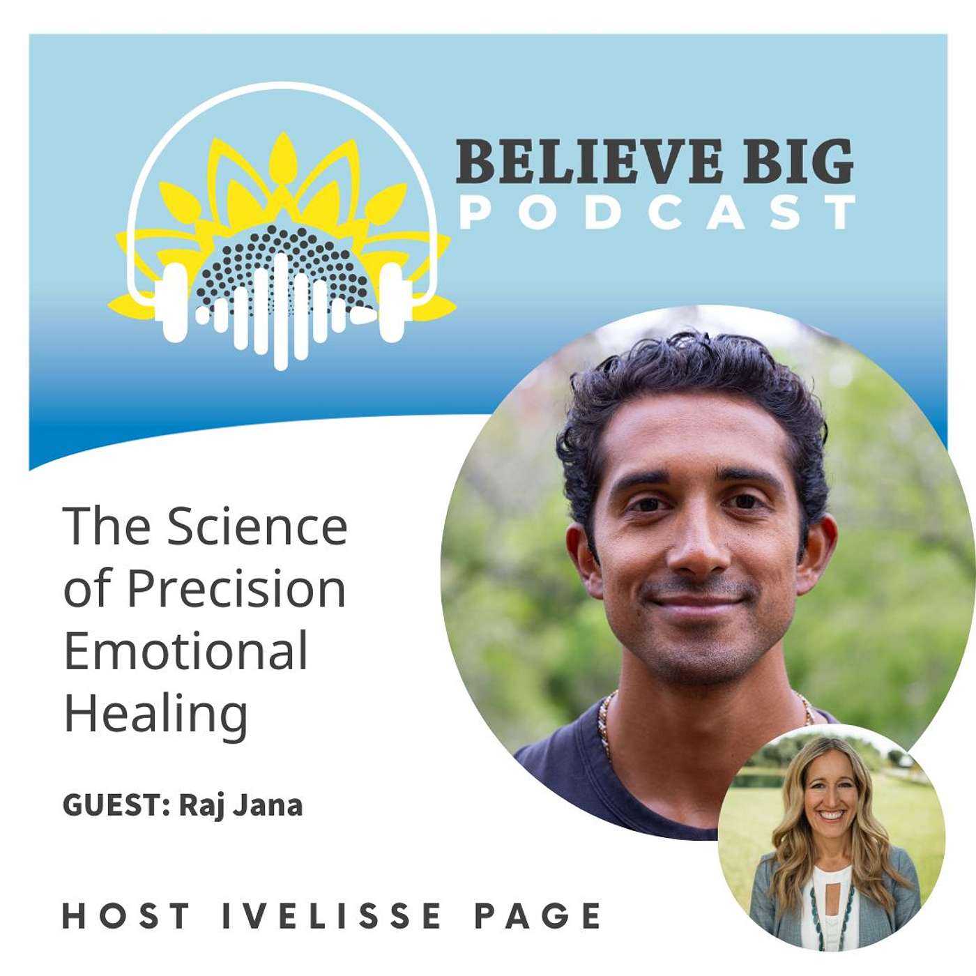 68-Raj Jana - The Science of Precision Emotional Healing