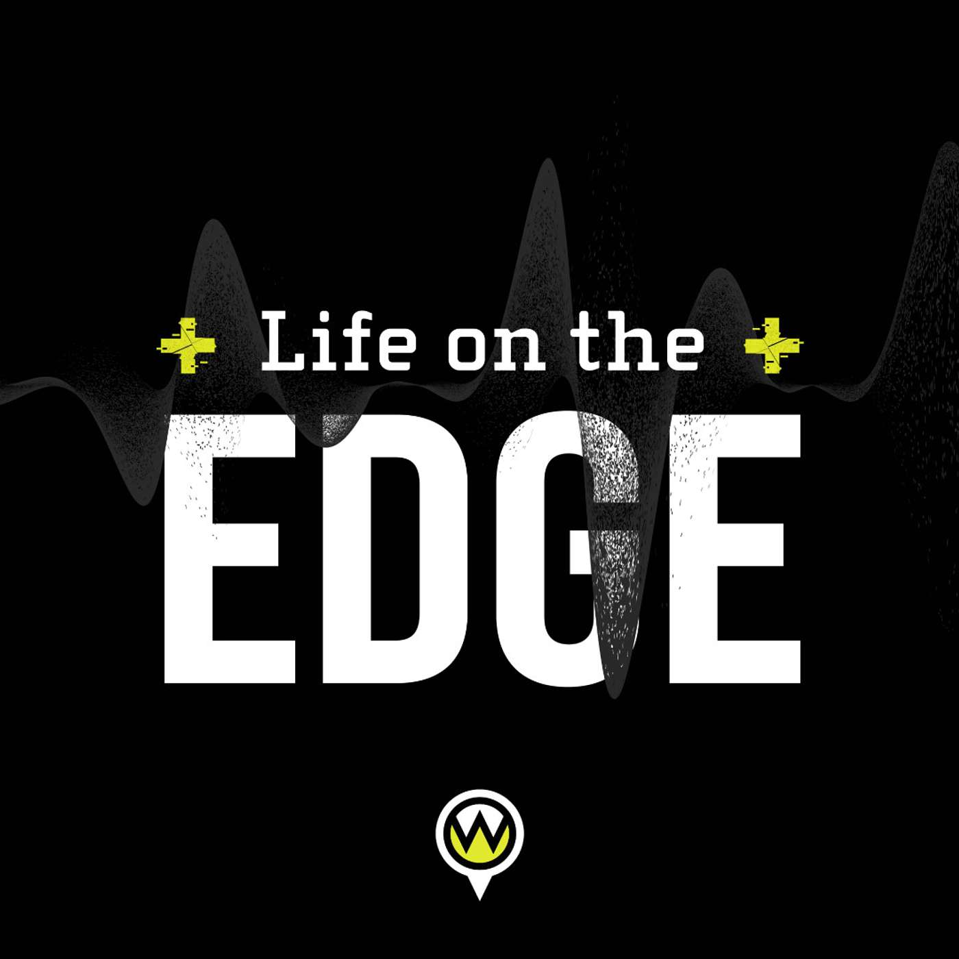 Life On The Edge podcast artwork