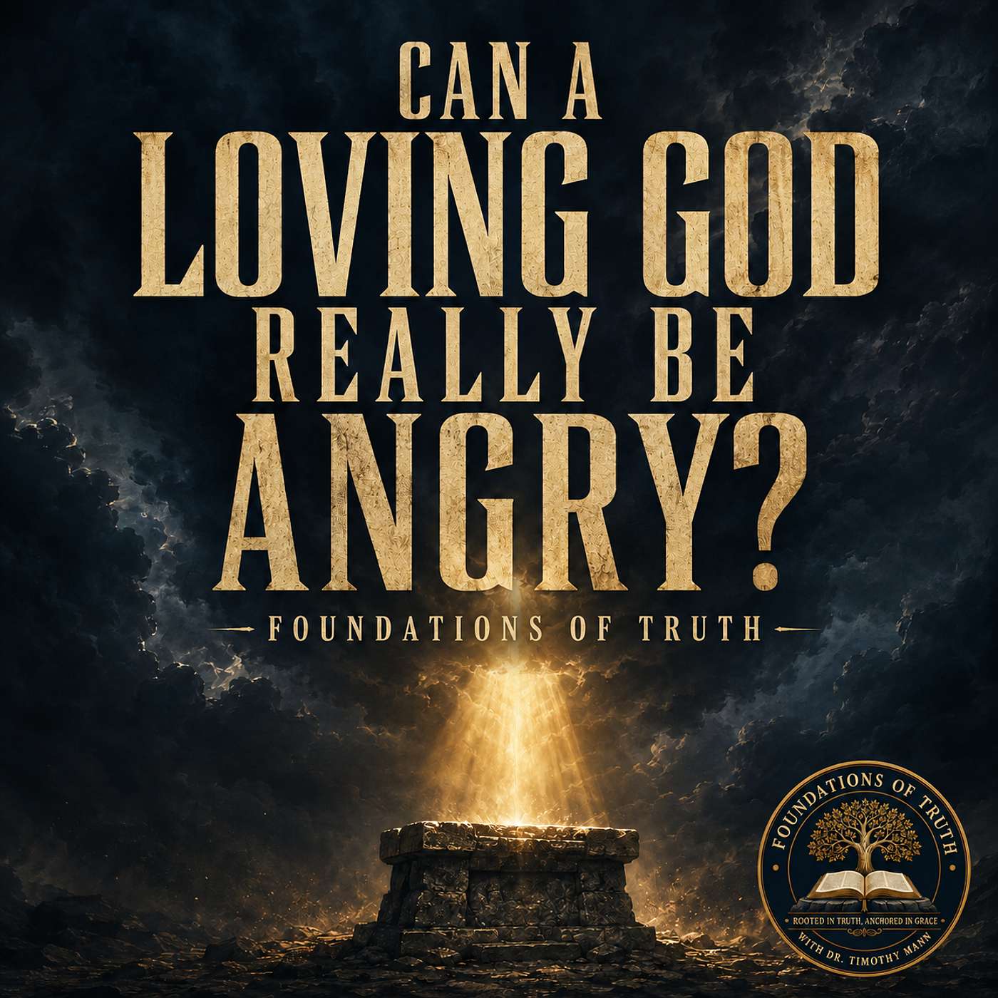 Can a Loving God Really Be Angry?
