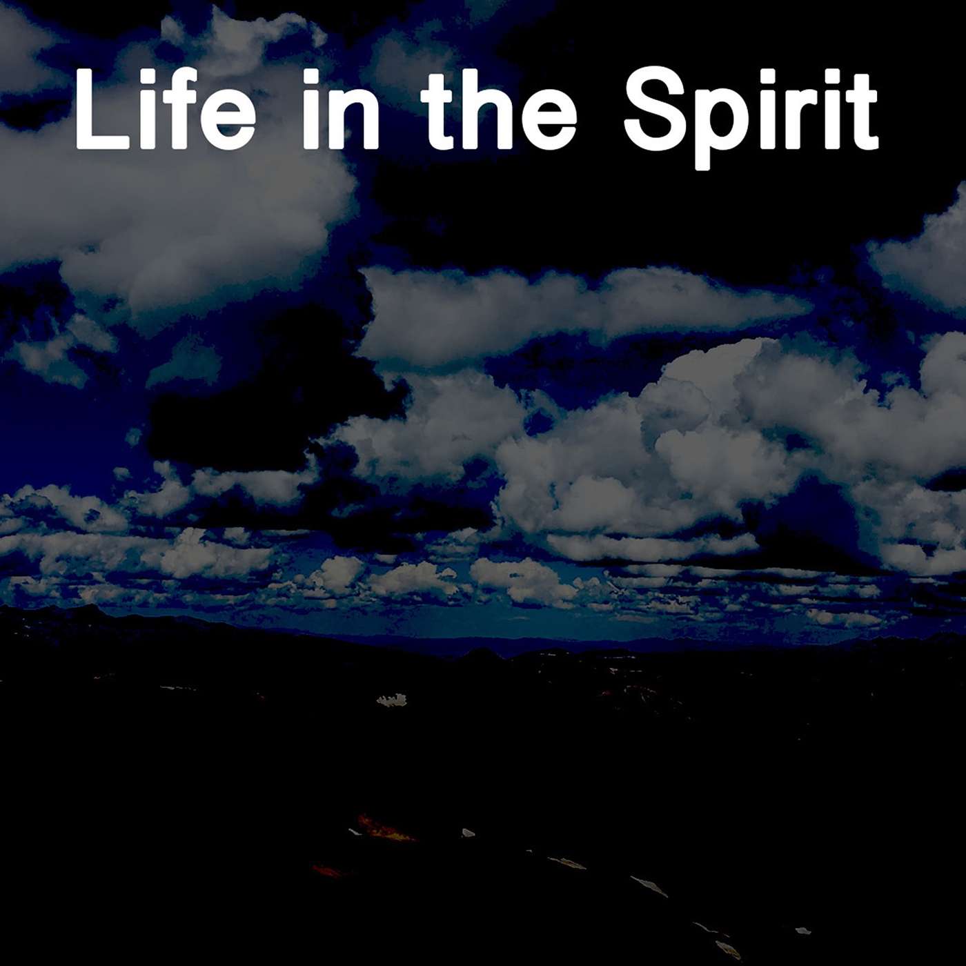 Life in The Spirit