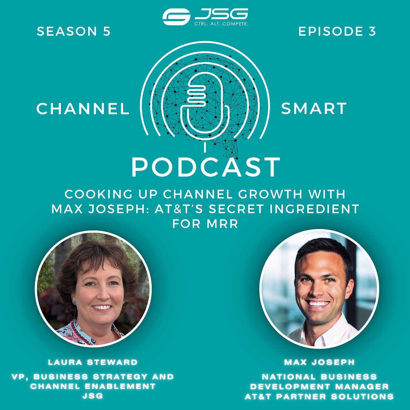 Cooking Up Channel Growth with Max Joseph:  AT&T’s secret ingredient for MRR