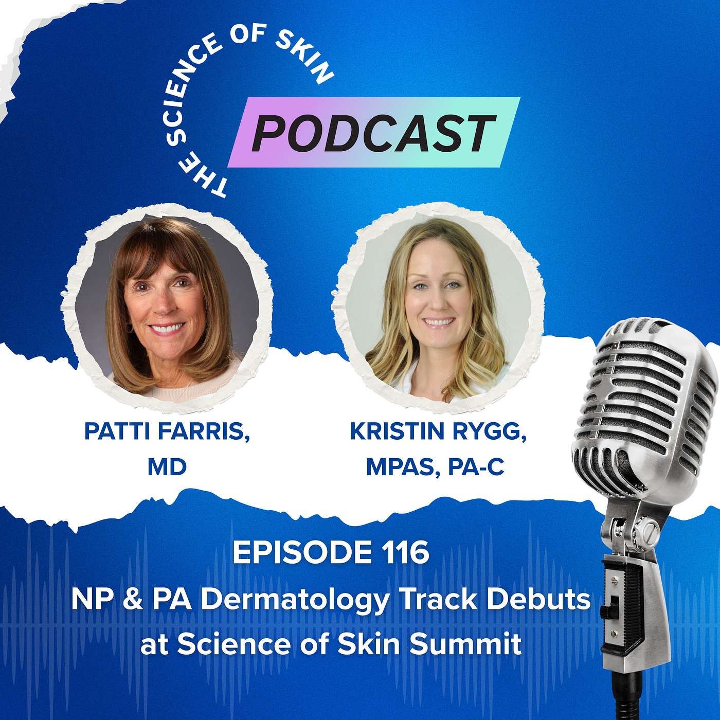 NP & PA Dermatology Track Debuts at Science of Skin Summit episode artwork