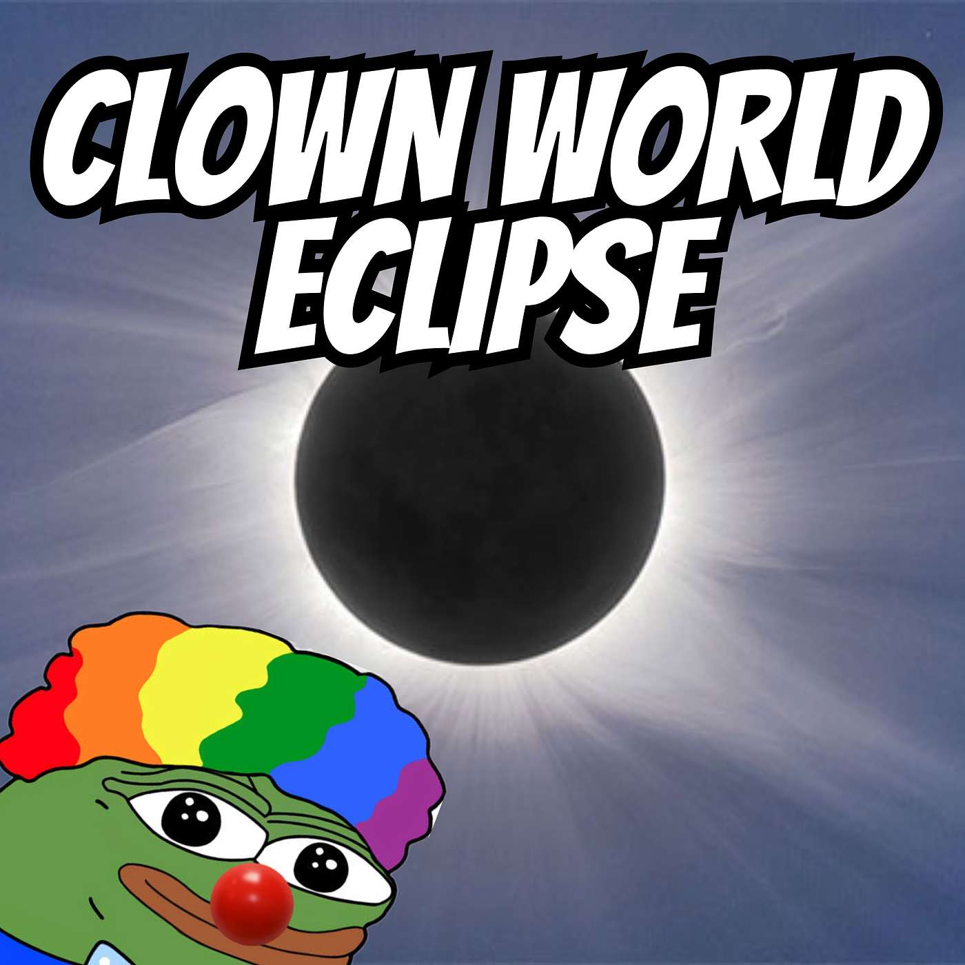 CLOWN WORLD ECLIPSE episode artwork
