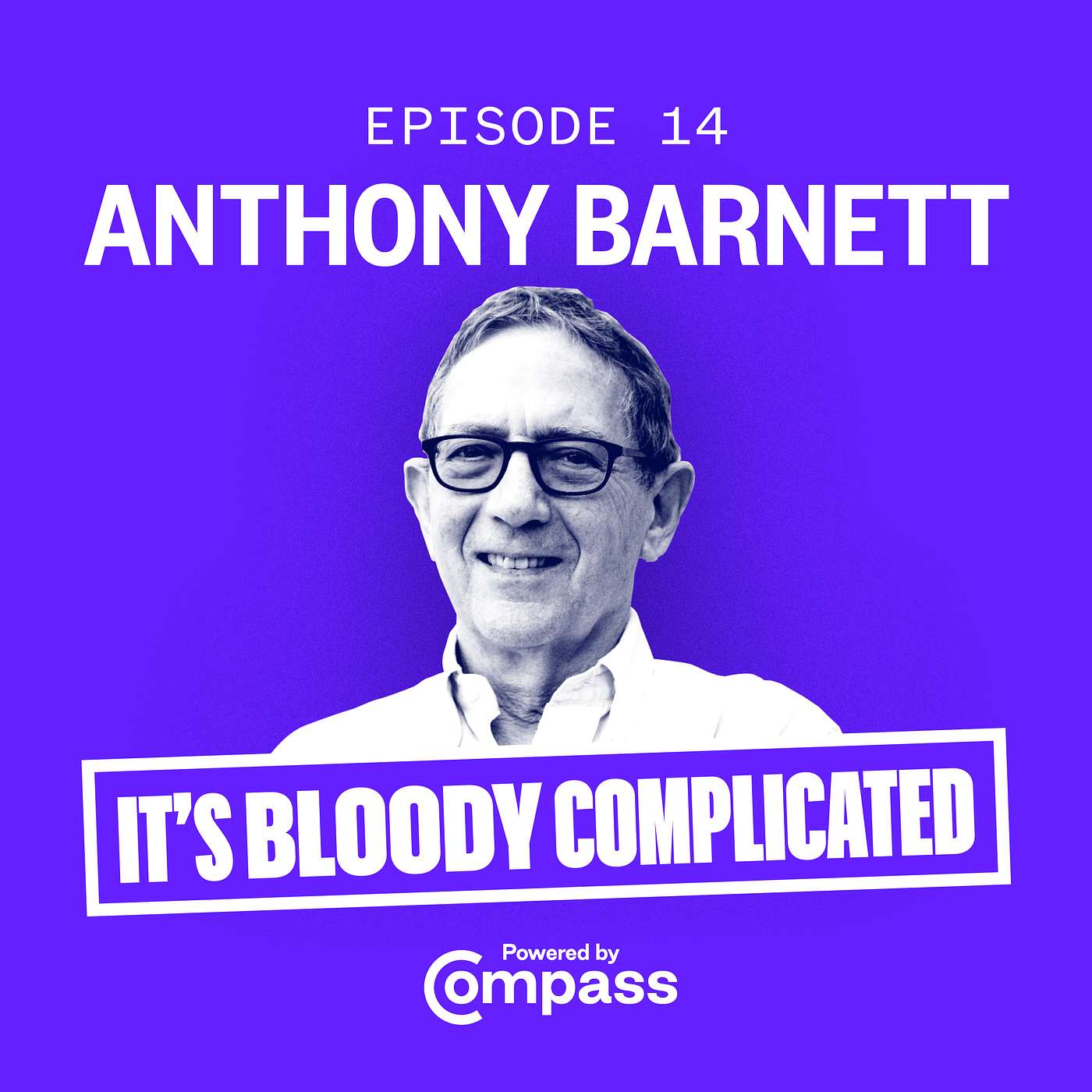 Epochal change - with openDemocracy co-founder Anthony Barnett | Ep. 14