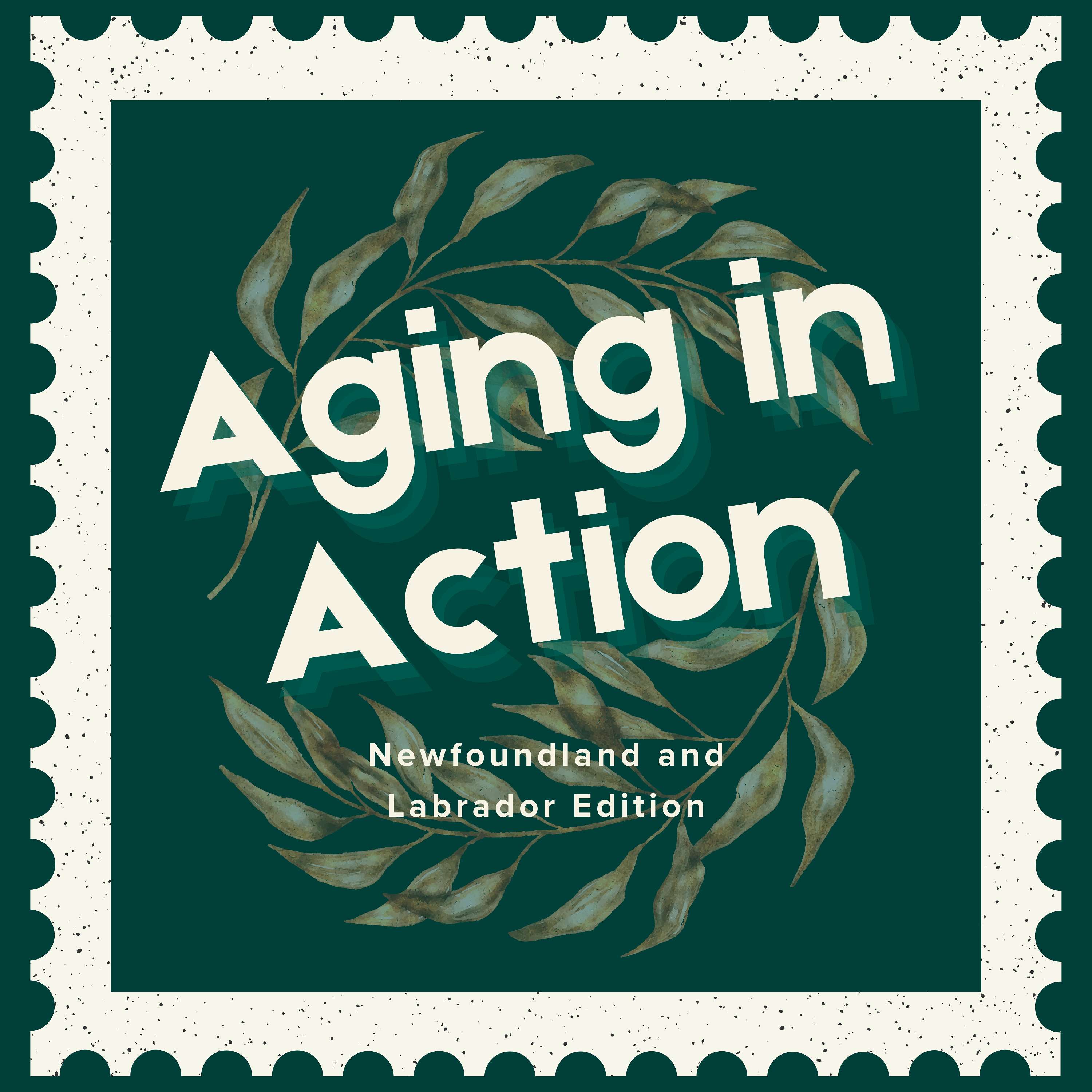 Aging in Action: Newfoundland and Labrador Edition