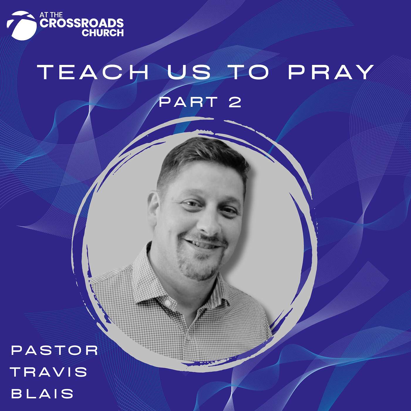 Teach Us To Pray  Pt.2 episode artwork