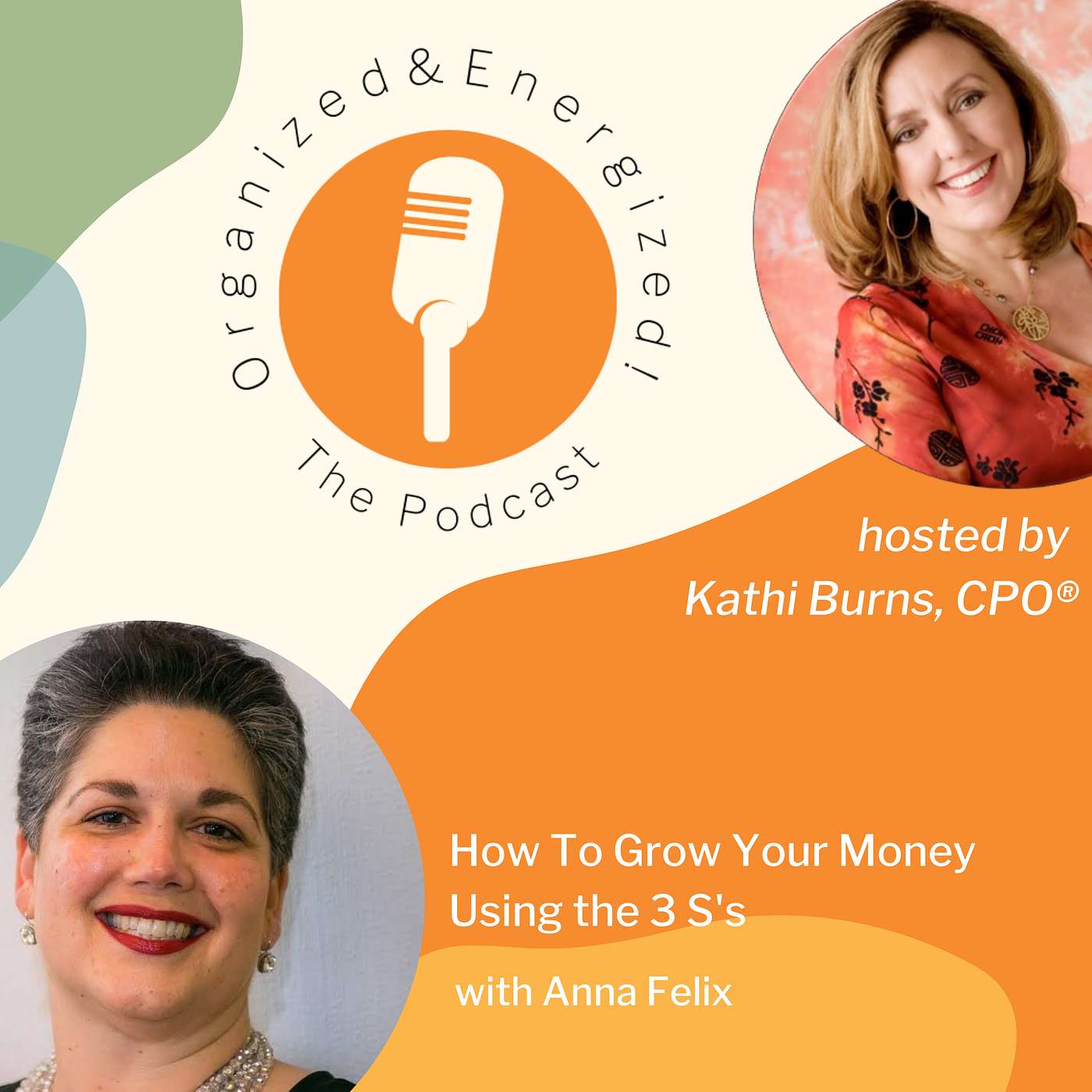 How To Grow Your Money Using the 3 S's with Anna Felix