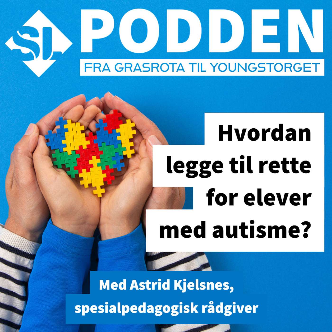SL-podden: fra grasrota til Youngstorget