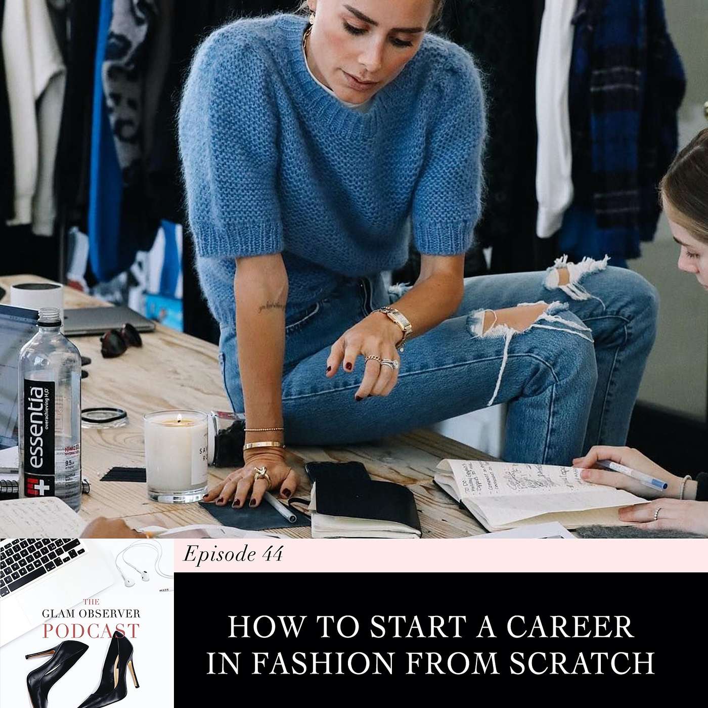 The Glam Observer Fashion Podcast