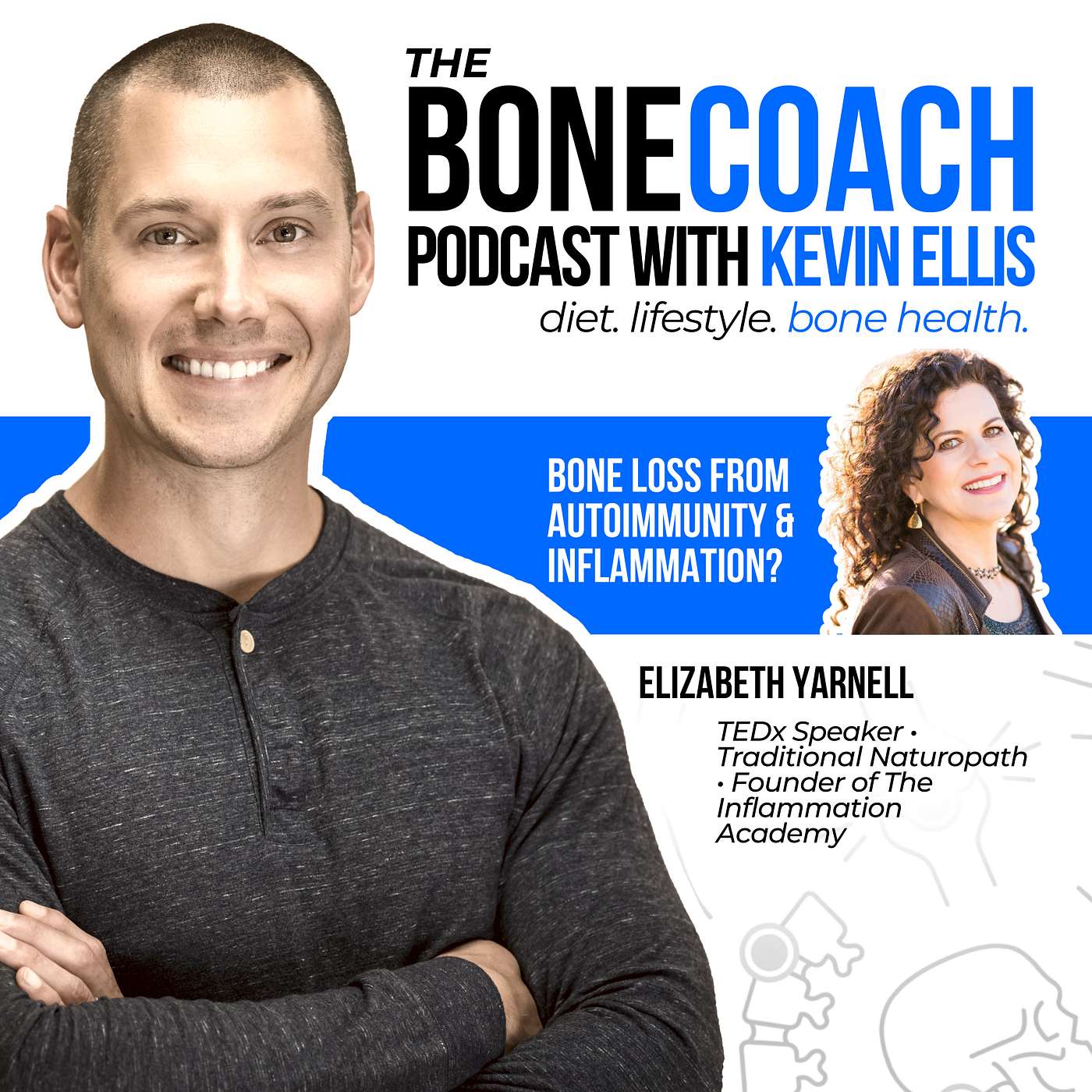 #151 Autoimmunity and Bone Loss: What Chronic Inflammation Does to Your Cells w/ Elizabeth Yarnell + BoneCoach™ Osteoporosis & Osteopenia #151 Autoimmunity and Bone Loss: What Chronic Inflammation Does to Your Cells w/ Elizabeth Yarnell + BoneCoach™ Osteoporosis & Osteopenia