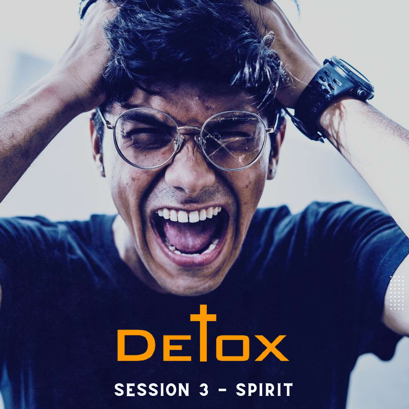 DETOX | Session 3 | Spirit episode artwork
