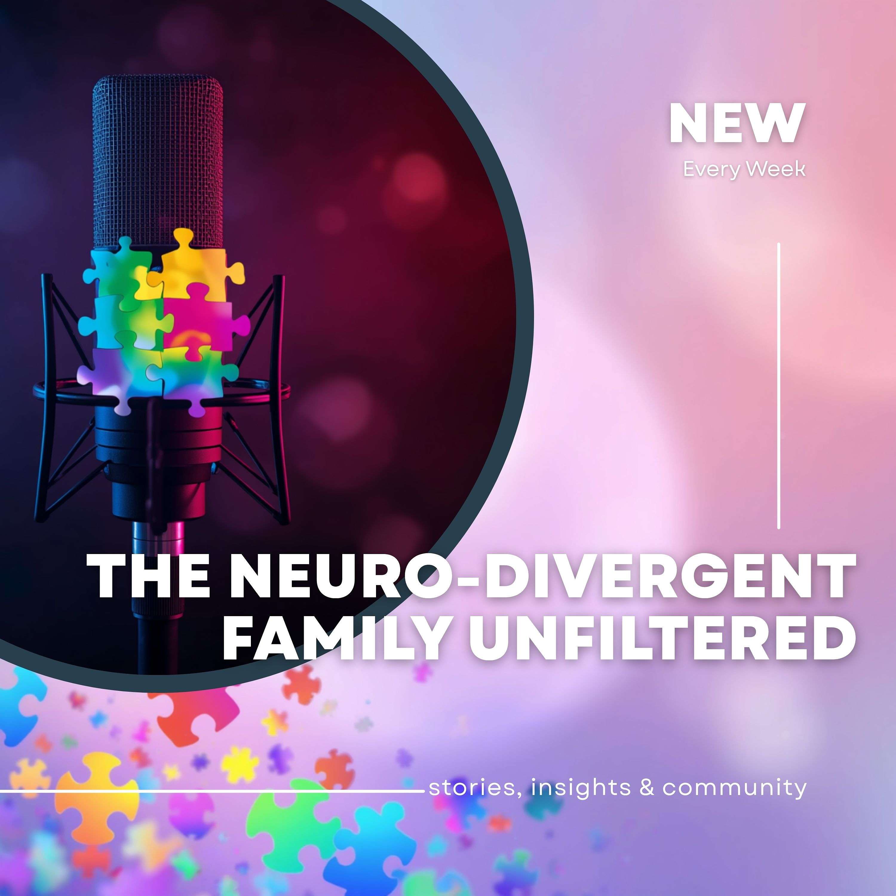 The Neurodivergent Family Unfiltered cover art