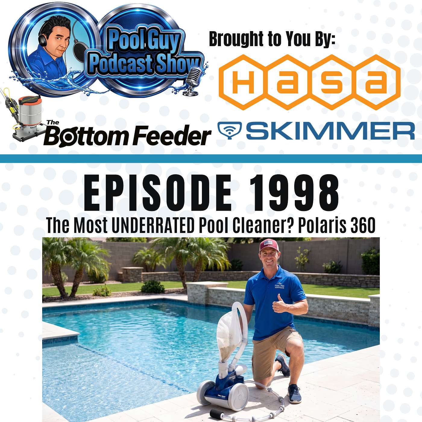 The Most UNDERRATED Pool Cleaner? Polaris 360 episode artwork