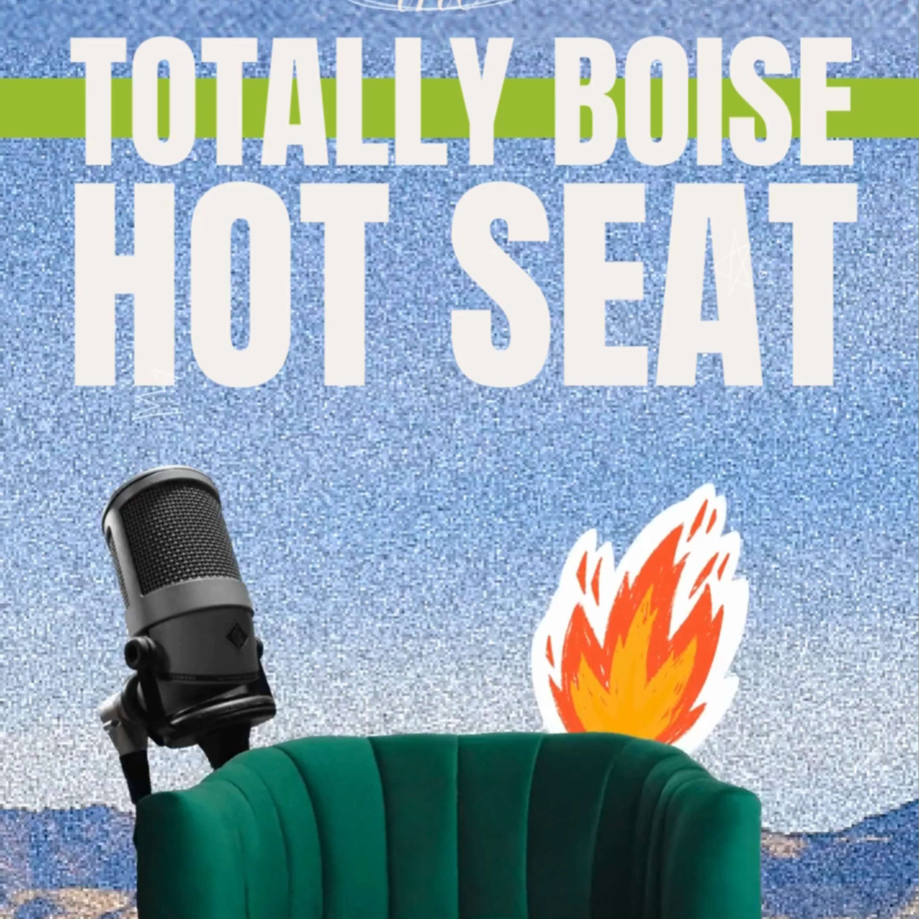 Totally Boise Hot Seat