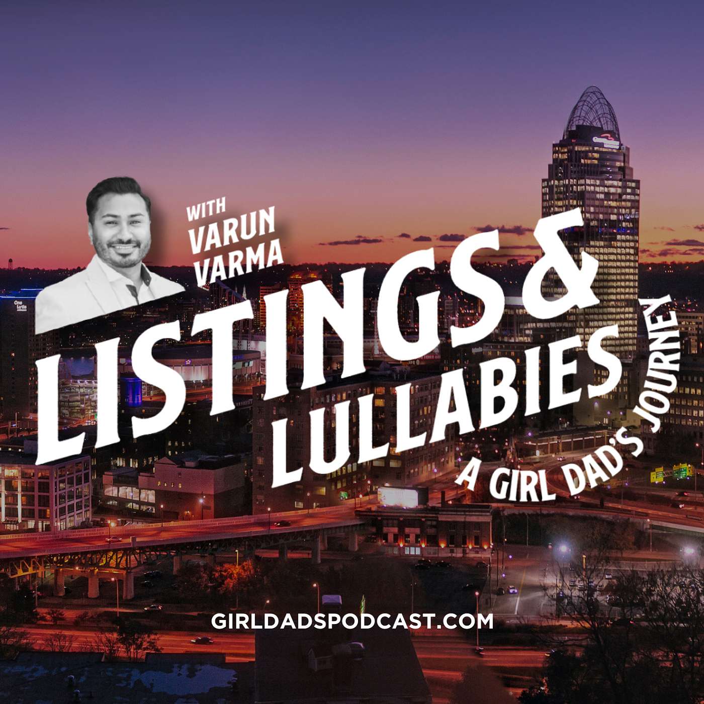 Listings & Lullabies: A Girl Dad\'s Journey