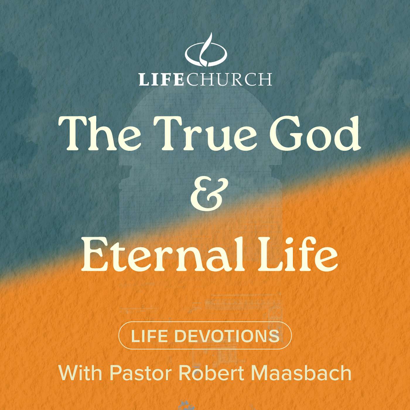 The True God & Eternal Life - 26.10.24