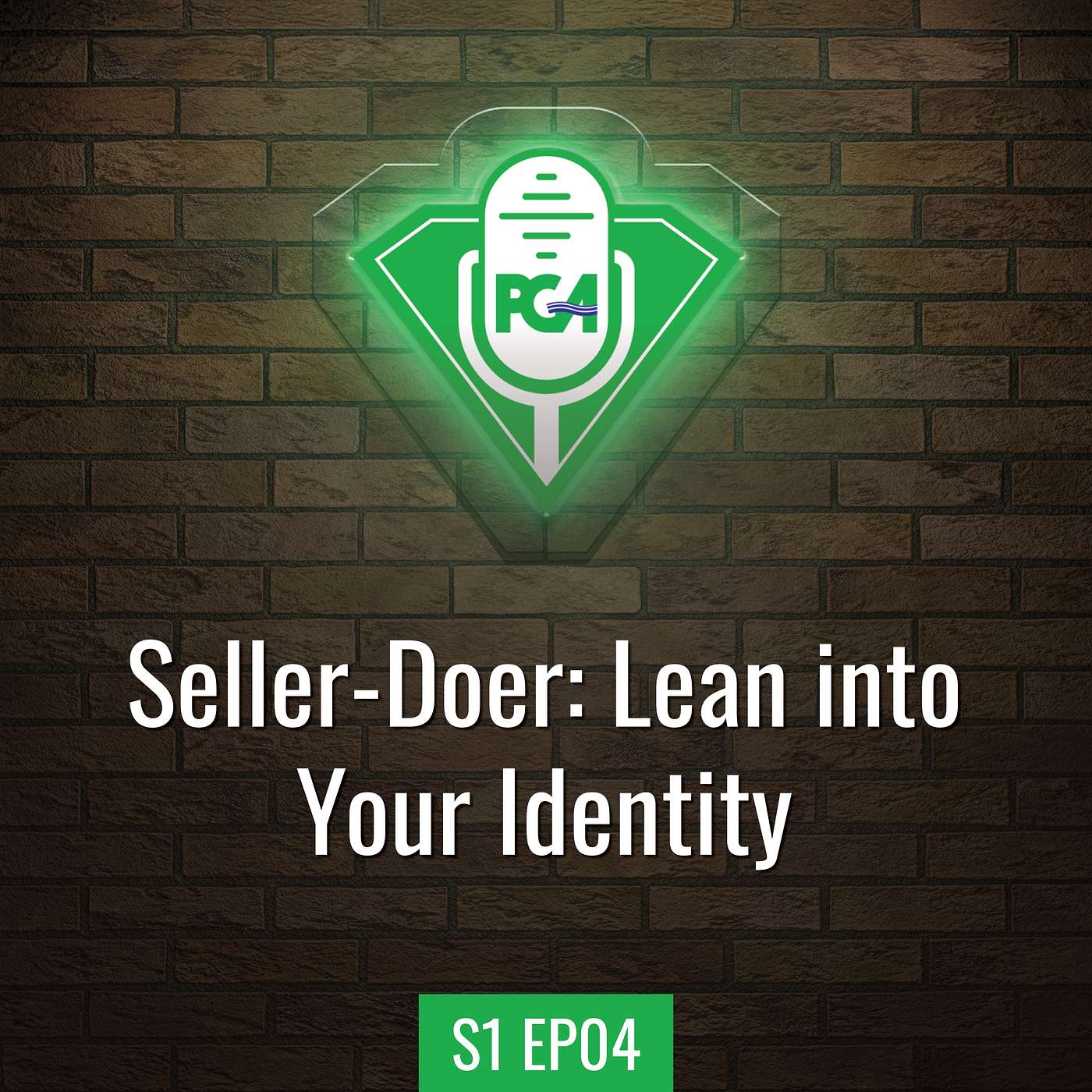 Seller-Doer: Lean Into Your Identity