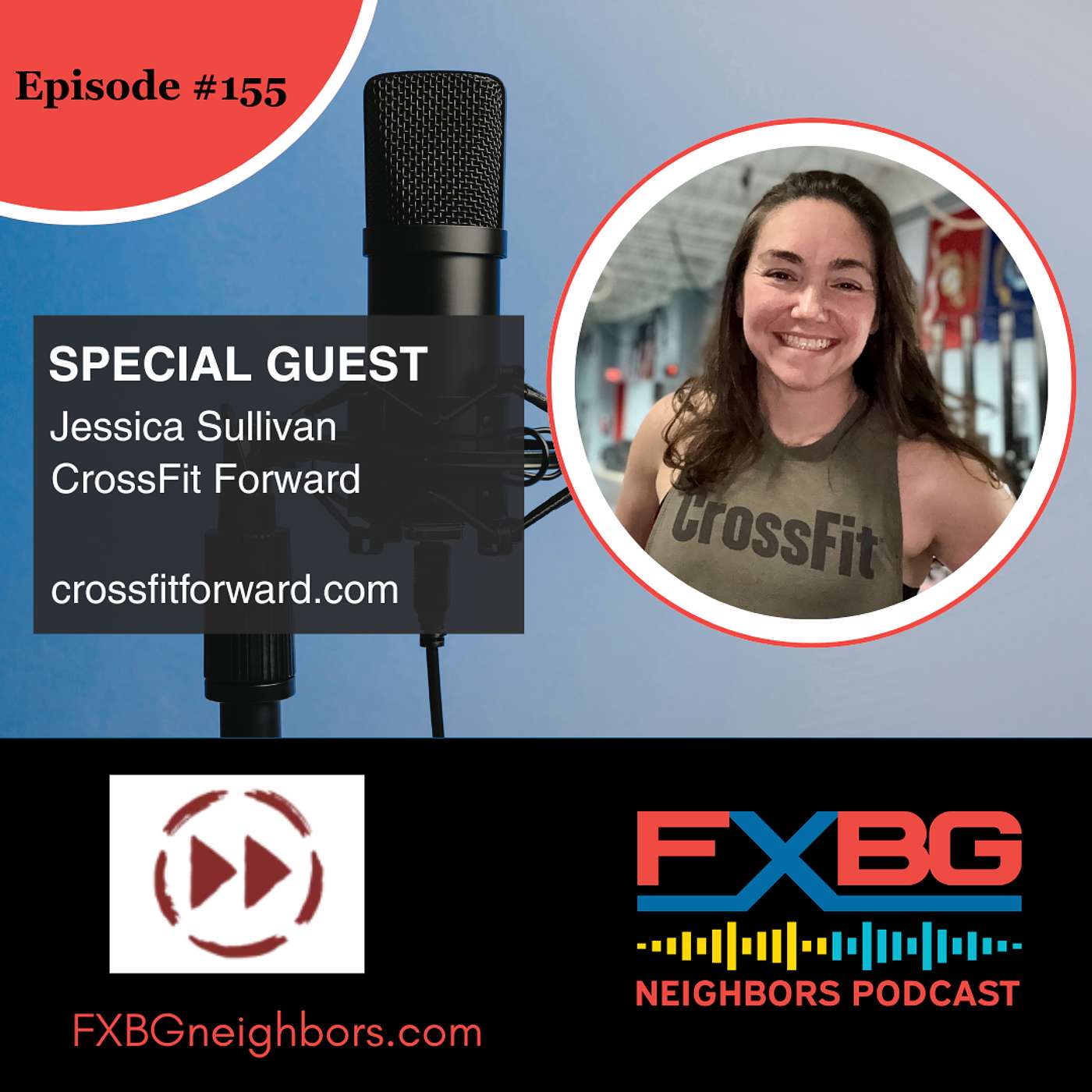 EP #155 How CrossFit Forward Builds Strength And Belonging In Fredericksburg episode artwork