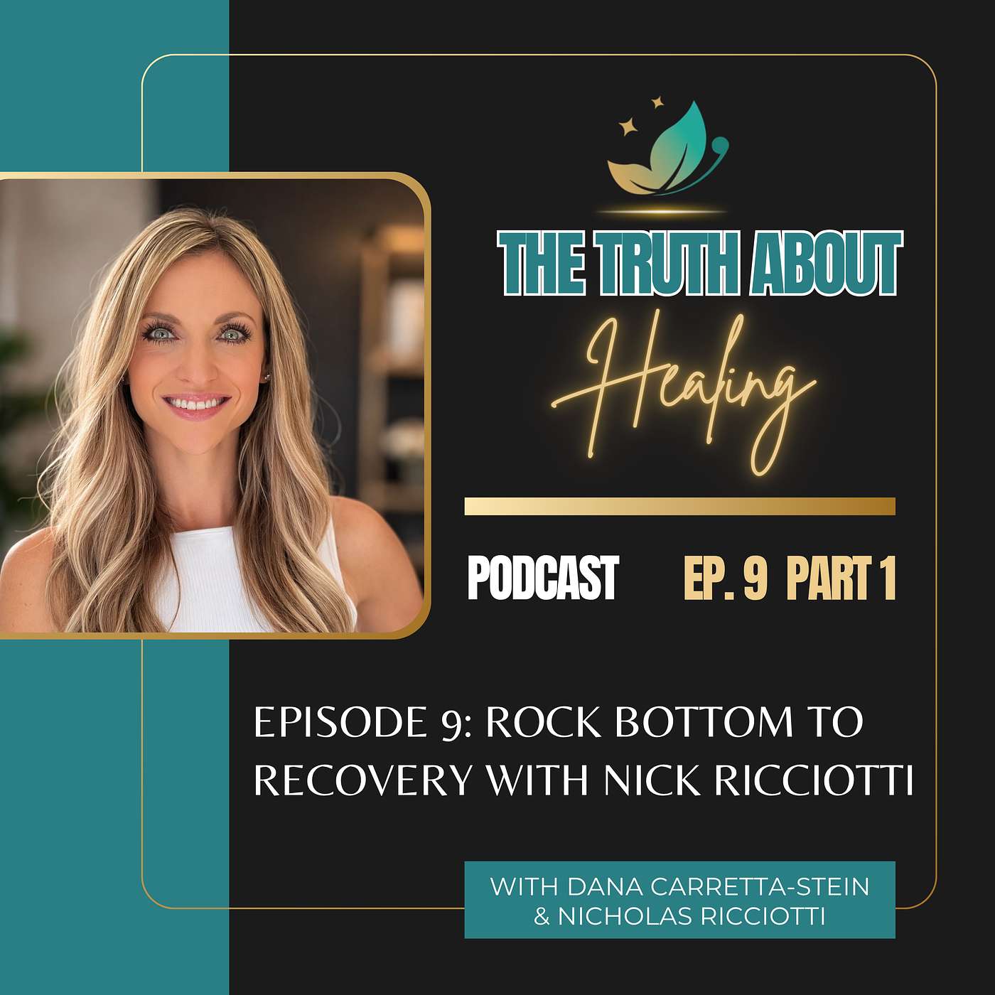Episode 9: Rock Bottom to Recovery with Nick Ricciotti episode artwork