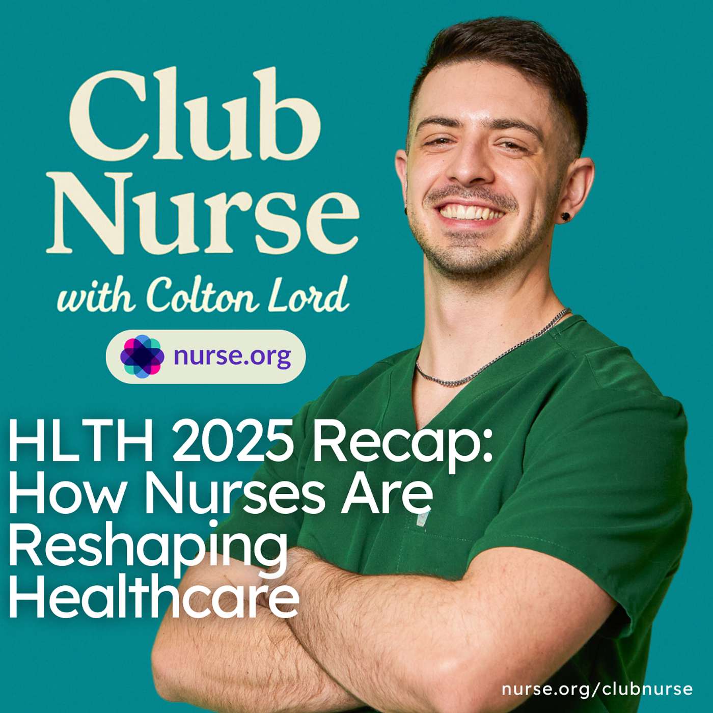 HLTH 2025 Recap: How Nurses Are Reshaping Healthcare HLTH 2025 Recap: How Nurses Are Reshaping Healthcare