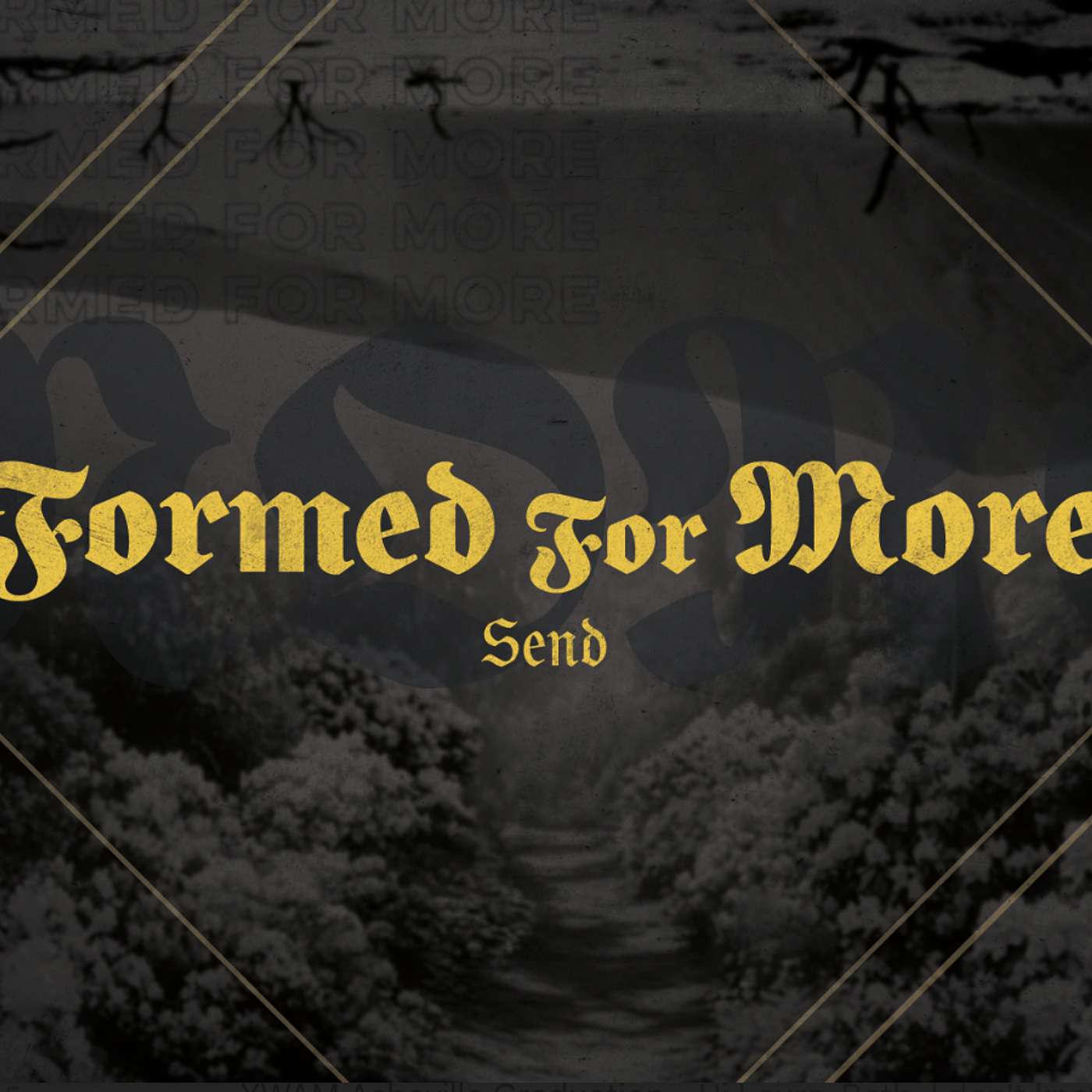 Formed for More: SEND - Chris Dillon, Lead Pastor 02 15 26