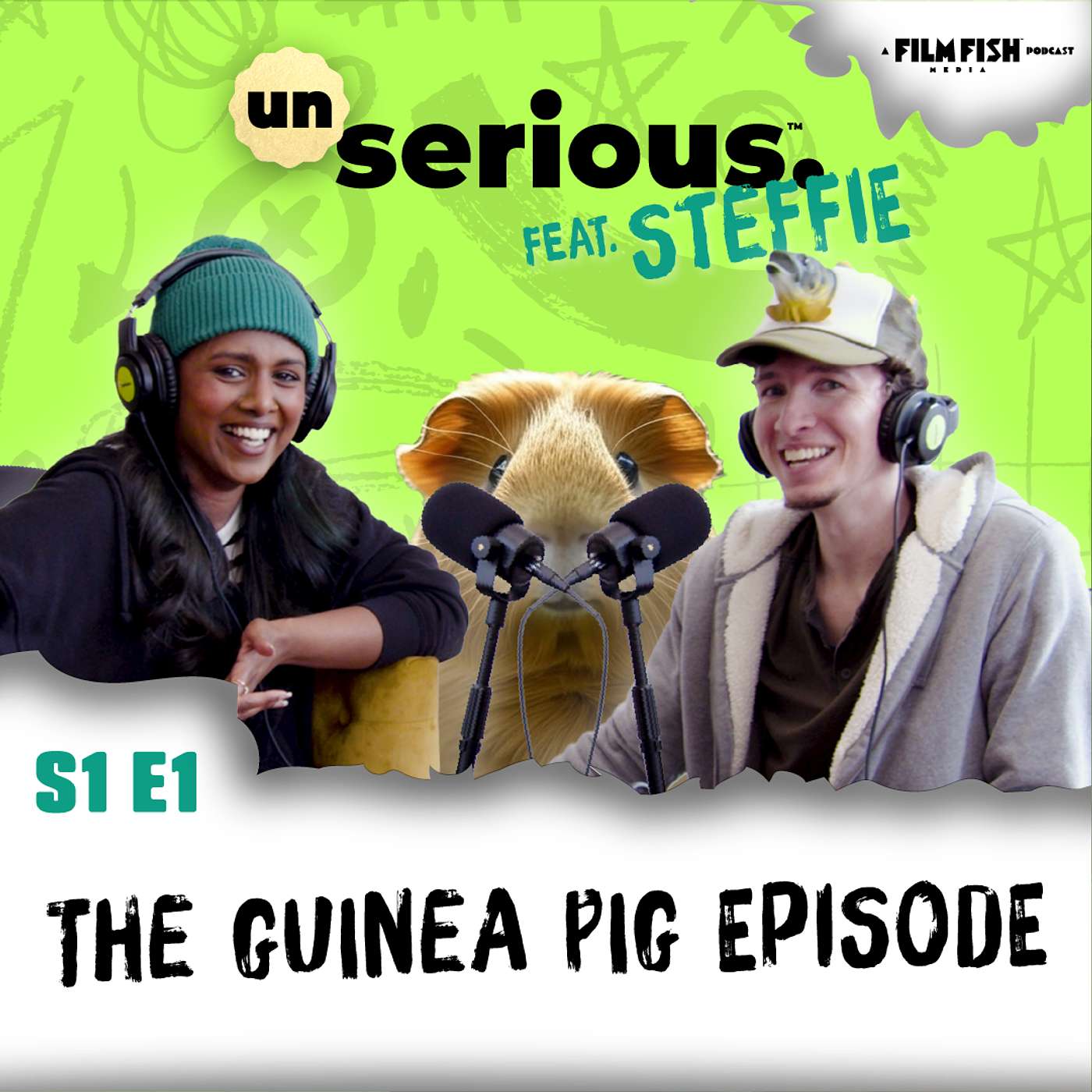 S1 E1 | The Guinea Pig Episode feat. Steffie | unserious. episode artwork