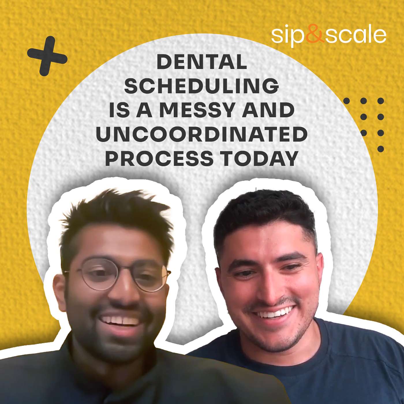 Sip and Scale - Cracking the Code of Dental Scheduling | Blendi Muriqi & Rohit Chaparala