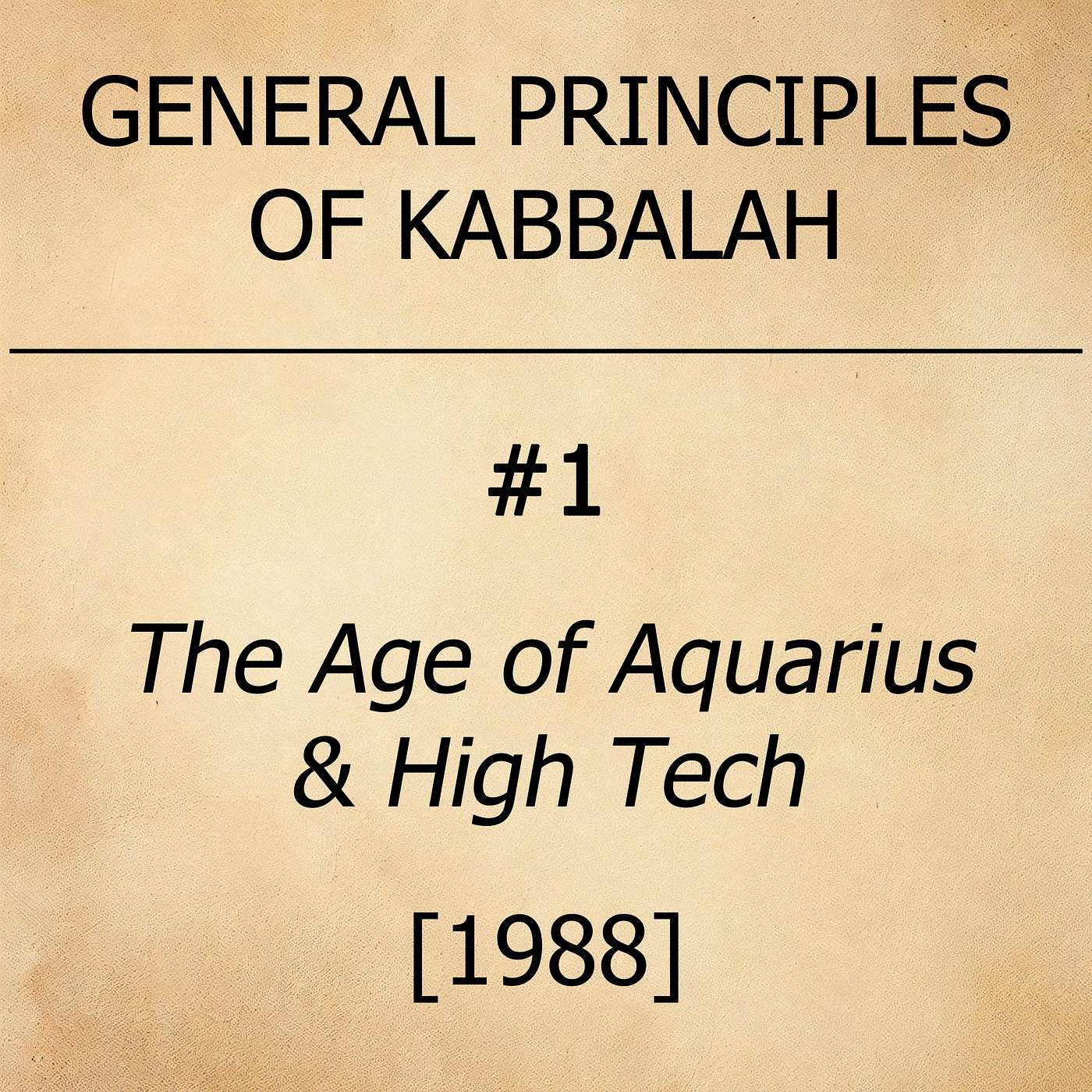 #1 - The Age of Aquarius & High Tech - [1988] episode artwork