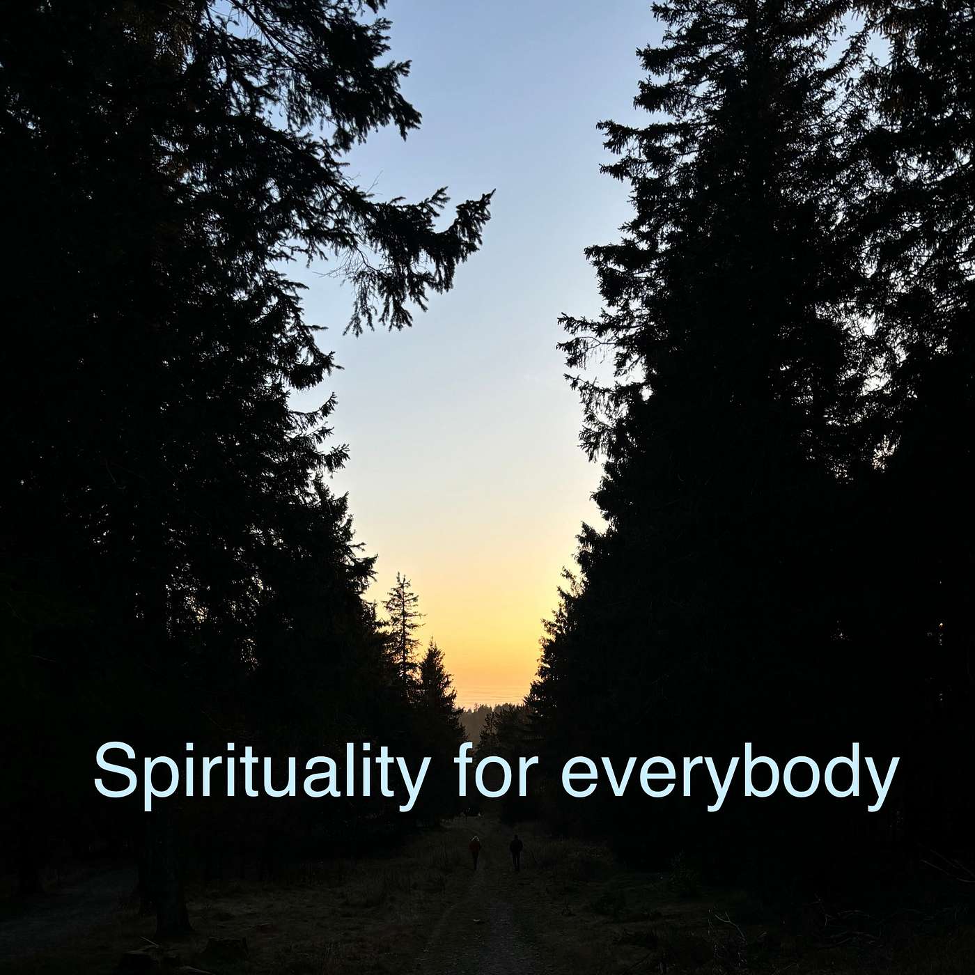Spirituality for everybody