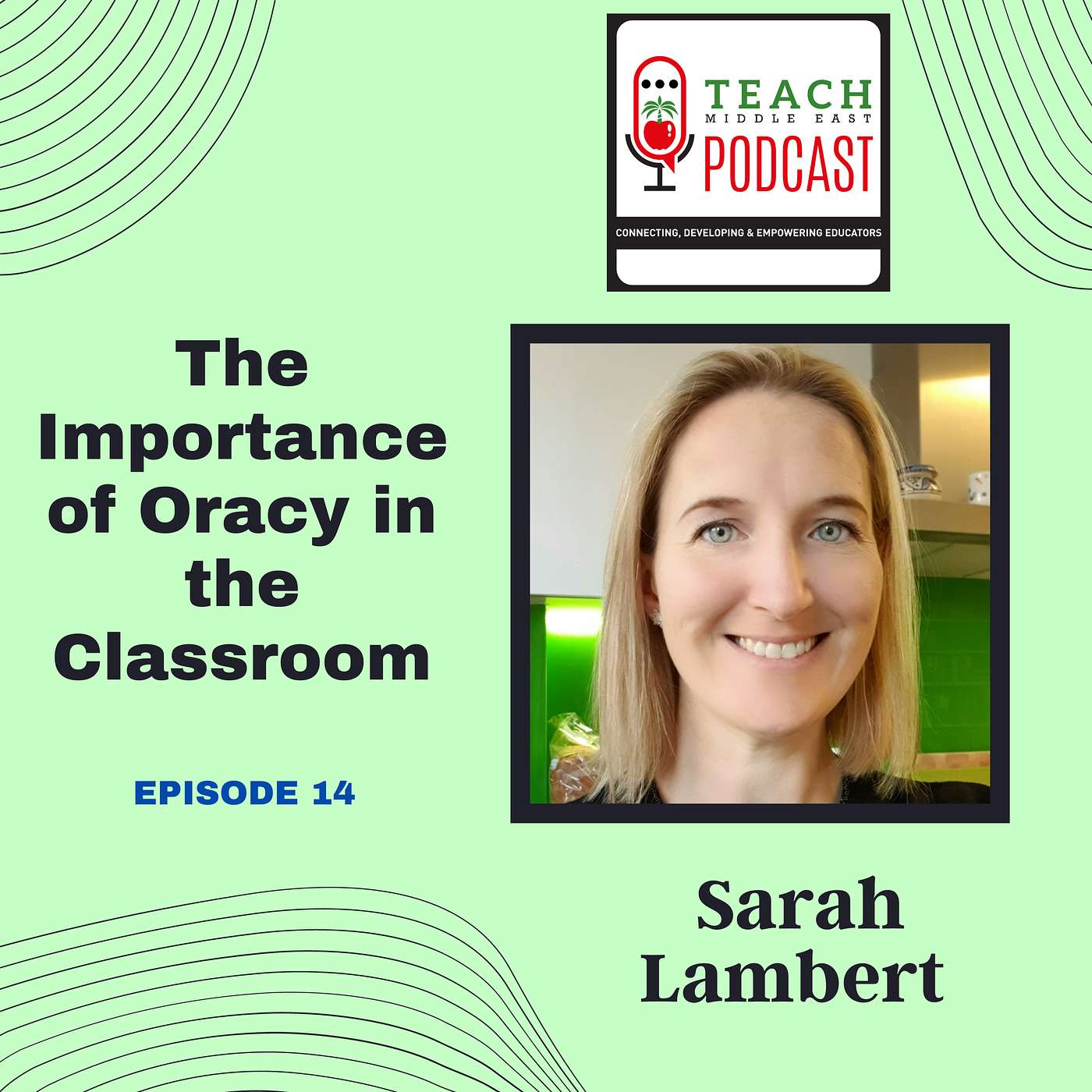 The Importance of Oracy in the Classroom: Let's talk about talk with Sarah Lambert