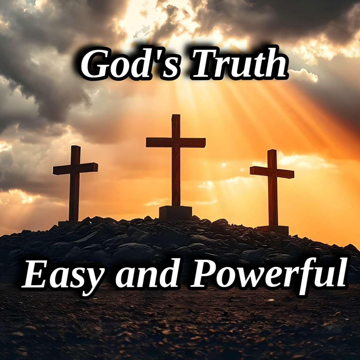 God's Truth Easy and Powerful