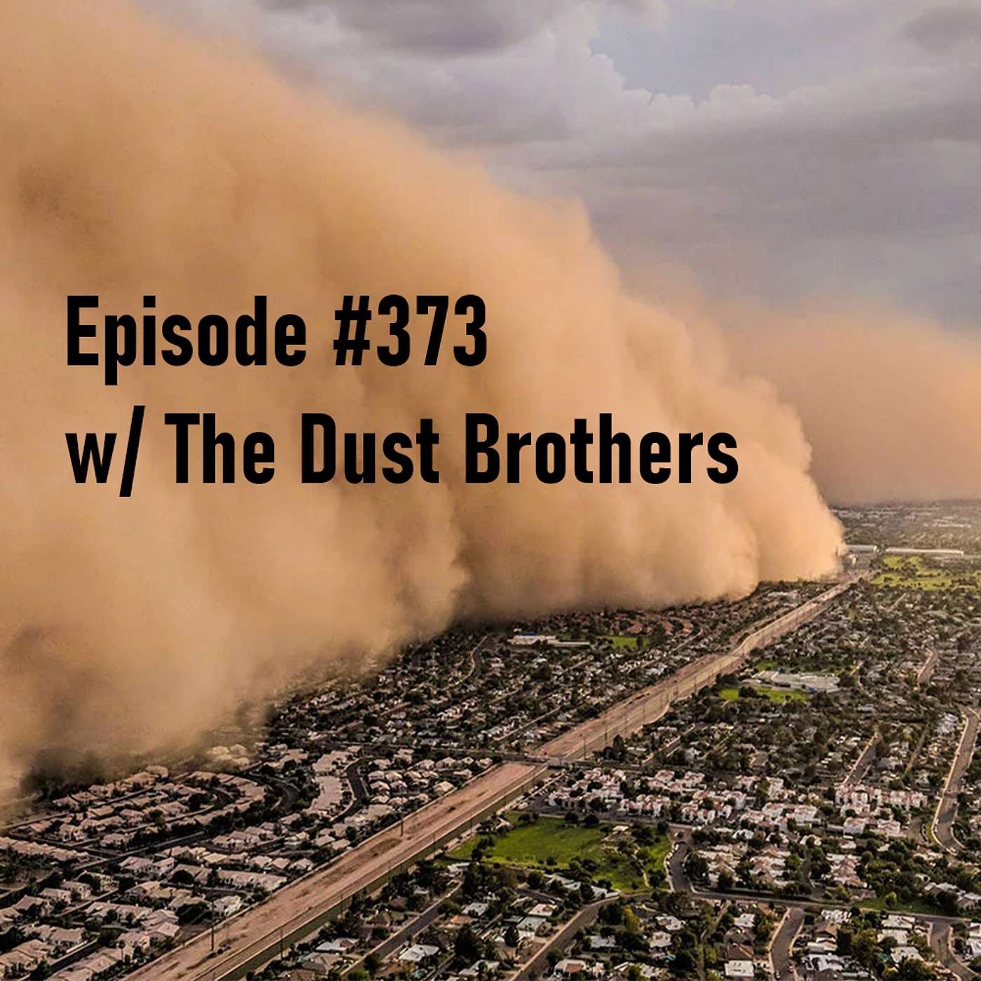 Ep # 373 LIVE with The Dust Brothers for the relaunch of Methode Dust